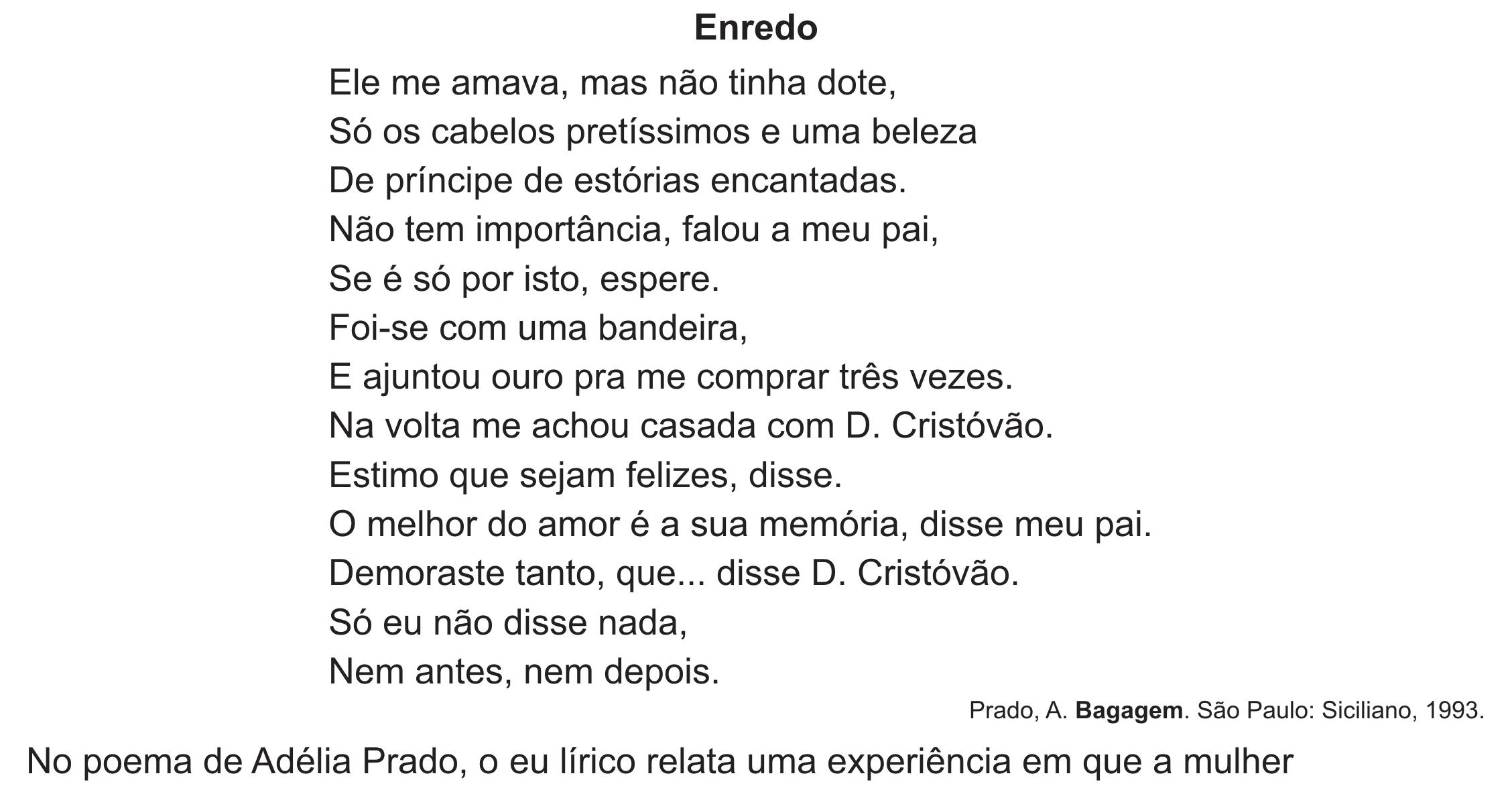 Enunciado original completo da questão 6 do ENEM 2021 - 1º Dia – Caderno 10 – Verde (Libras – Ampliada) – Aplicação Regular, página 10.