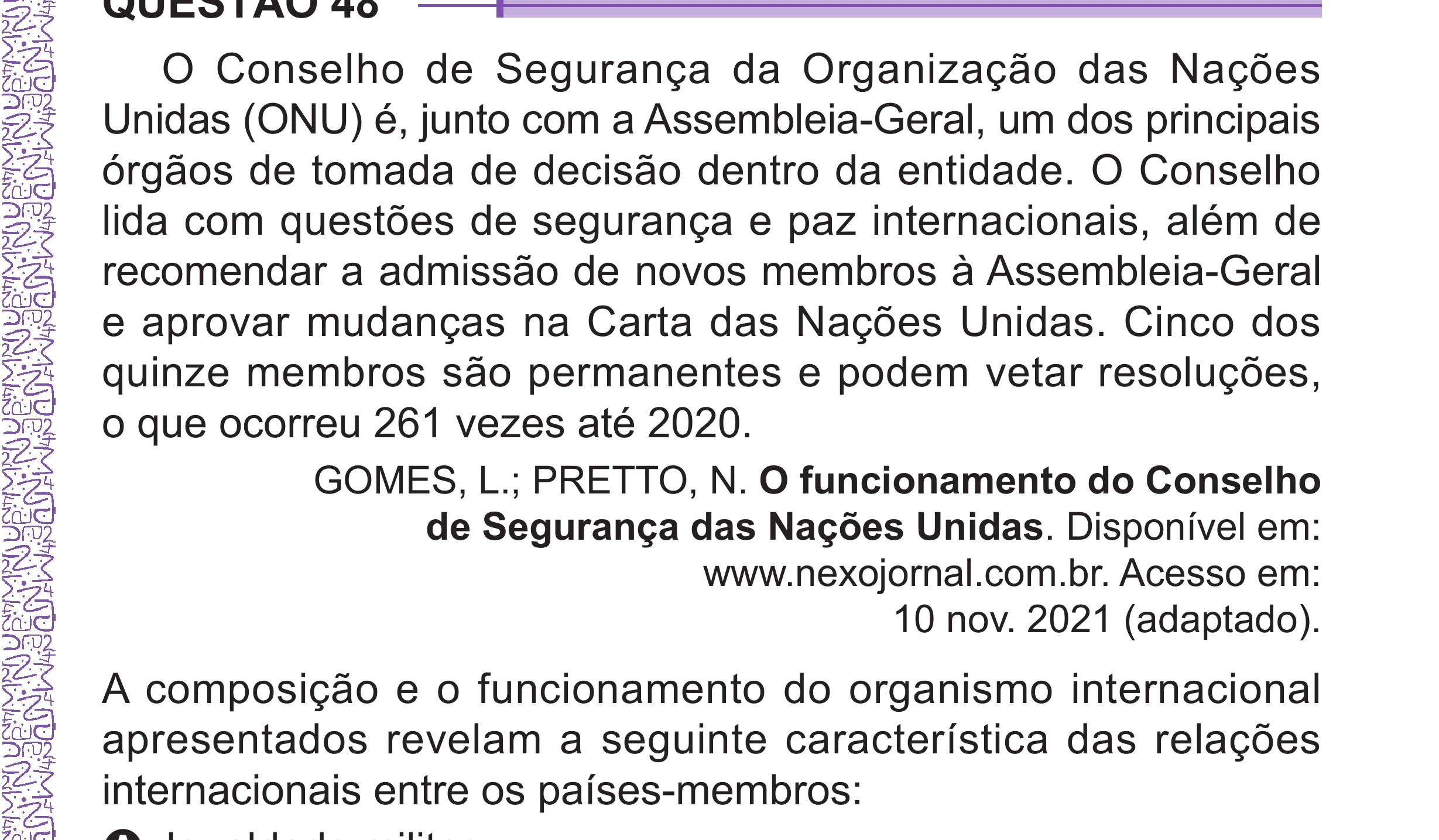 Enunciado original completo da questão 48 do ENEM 2024 - 1º Dia – Caderno 10 – Roxo (Libras) – Aplicação Regular - (Superampliada), página 63.