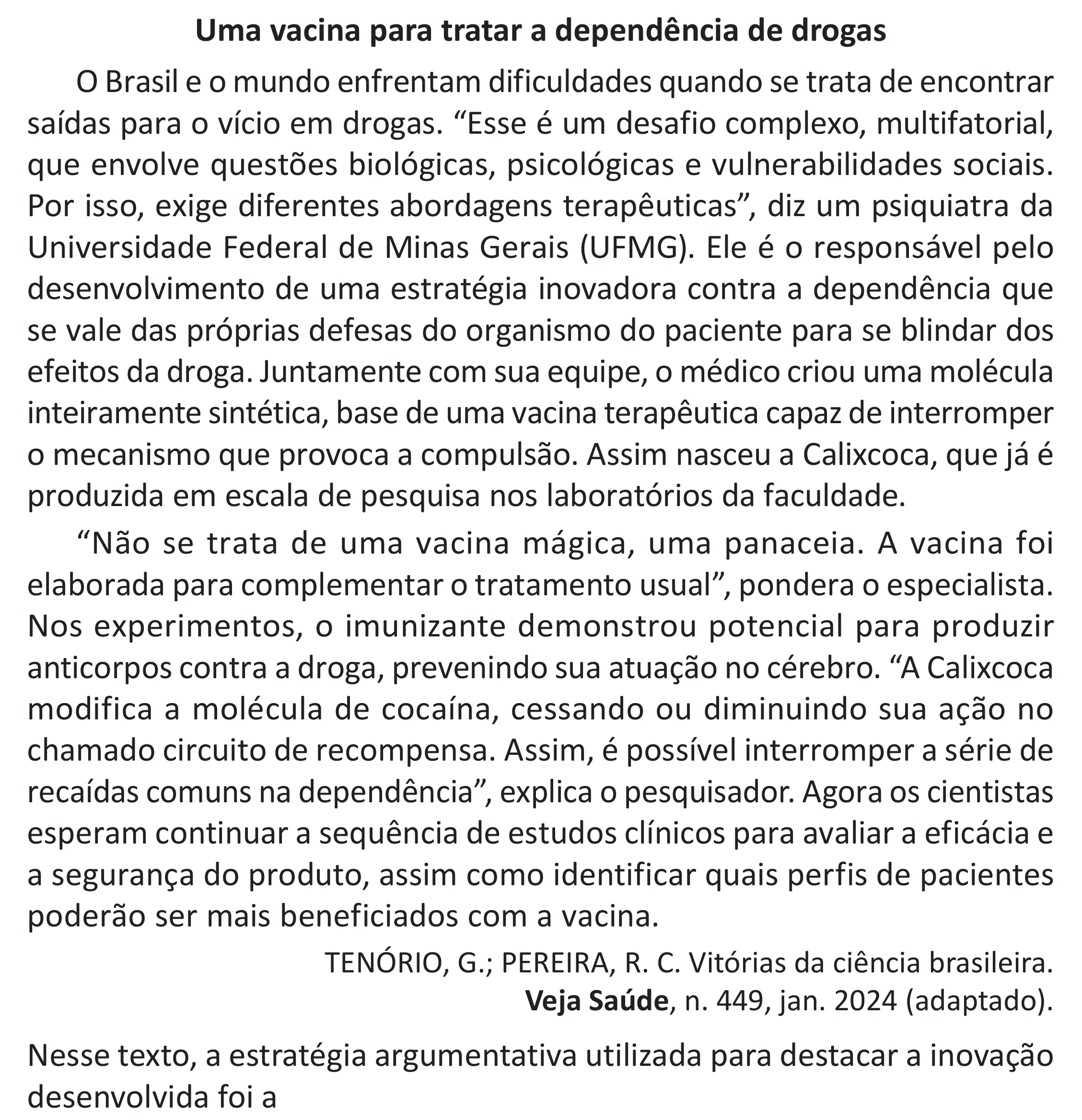 Enunciado original completo da questão 39 do ENEM 2025 - 1º Dia – Caderno 9 – Laranja (Braile e ledor) – Aplicação Regular - (Superampliada) - Belém, Ananindeua e Marituba, página 46.