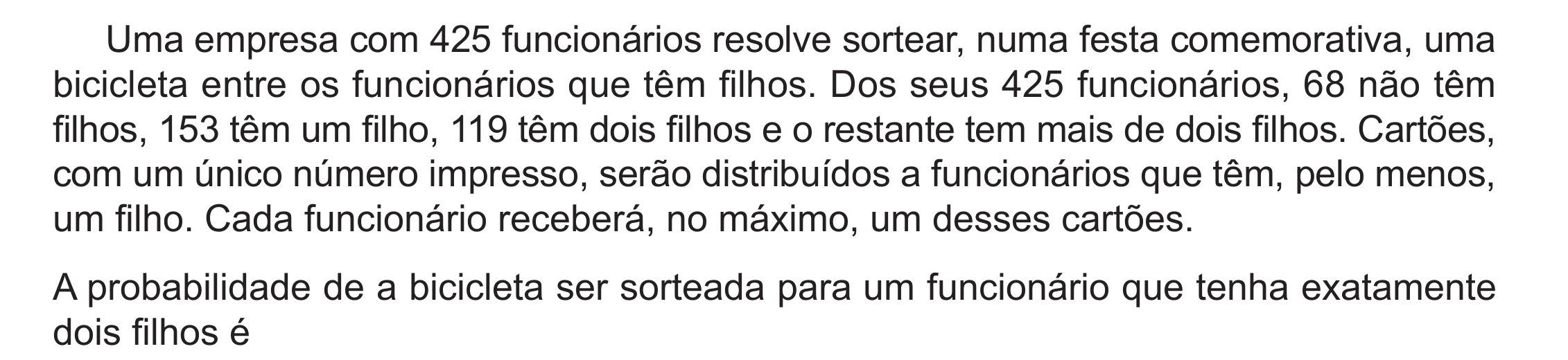 Enunciado original completo da questão 150 do ENEM 2024 - 2º Dia – Caderno 8 – Verde (Ampliada) – Reaplicação/PPL, página 43.