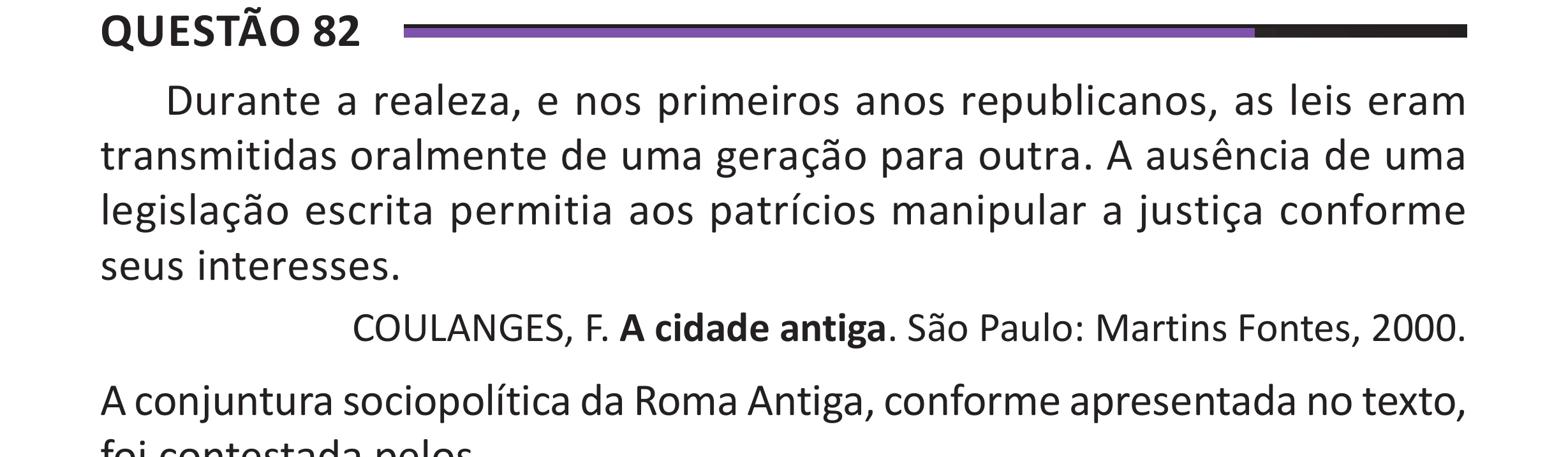 Enunciado original completo da questão 82 do ENEM 2025 - 1º Dia – Caderno 10 – Roxo (Libras) – Aplicação Regular - (Superampliada), página 89.