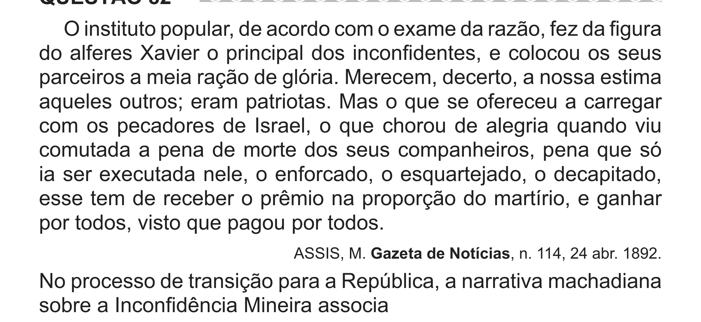 Enunciado original completo da questão 82 do ENEM 2017 - 1º Dia - Caderno 1 - Azul (Superampliada) – Aplicação regular, página 73.