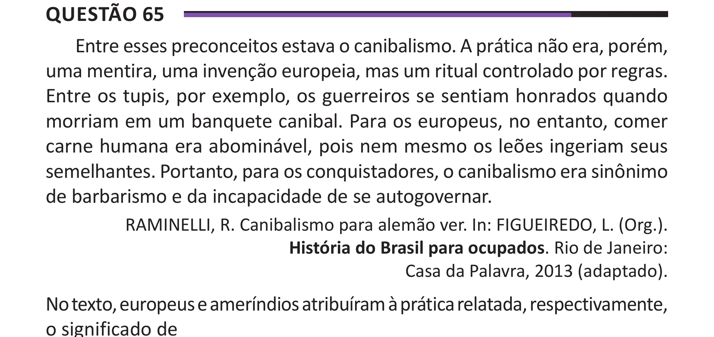 Enunciado original completo da questão 65 do ENEM 2025 - 1º Dia – Caderno 10 – Roxo (Libras) – Aplicação Regular - (Superampliada), página 73.