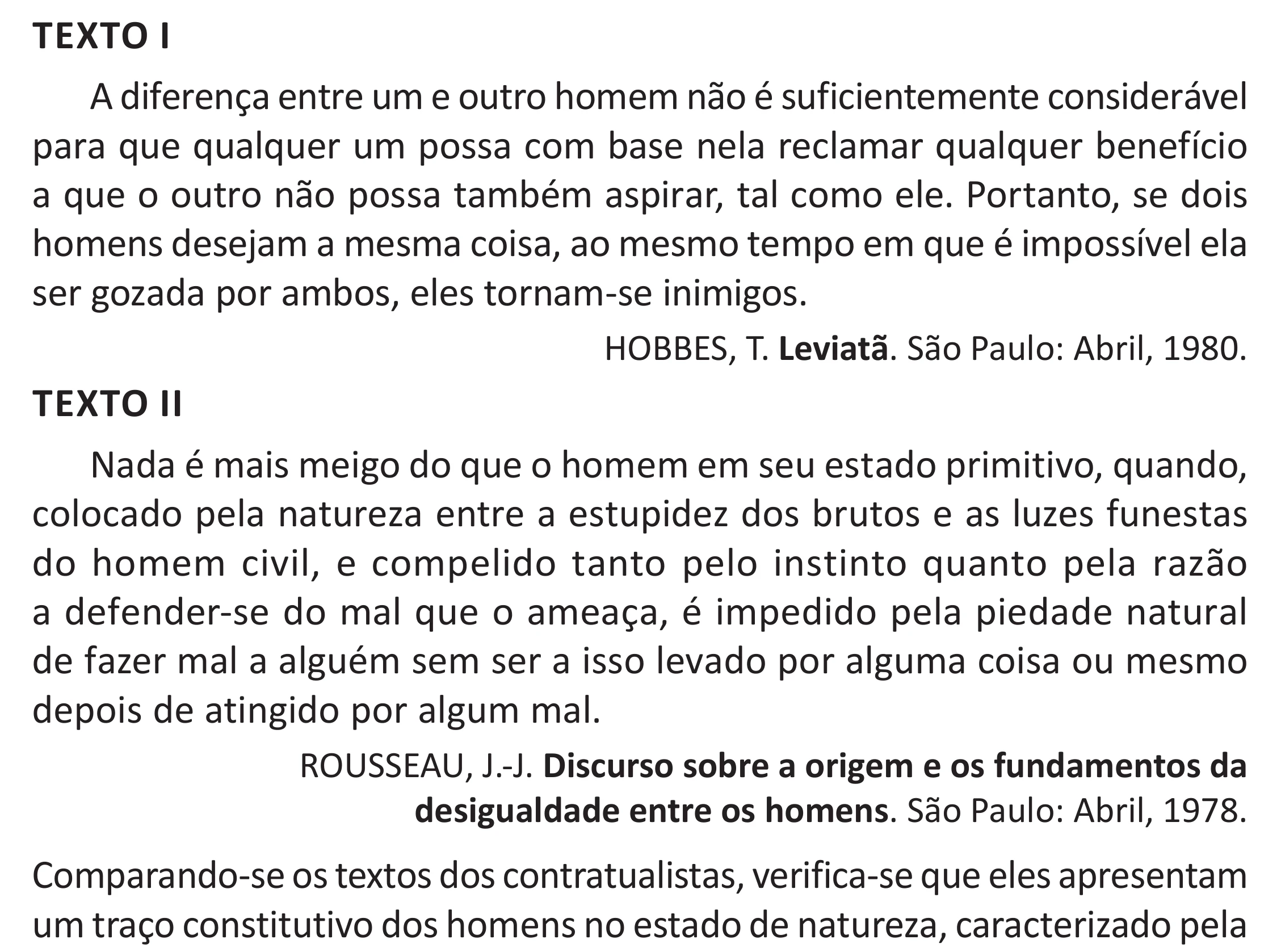 Enunciado original completo da questão 84 do ENEM 2025 - 1º Dia – Caderno 9 – Laranja (Braile e ledor) – Aplicação Regular - (Superampliada) - Belém, Ananindeua e Marituba, página 90.