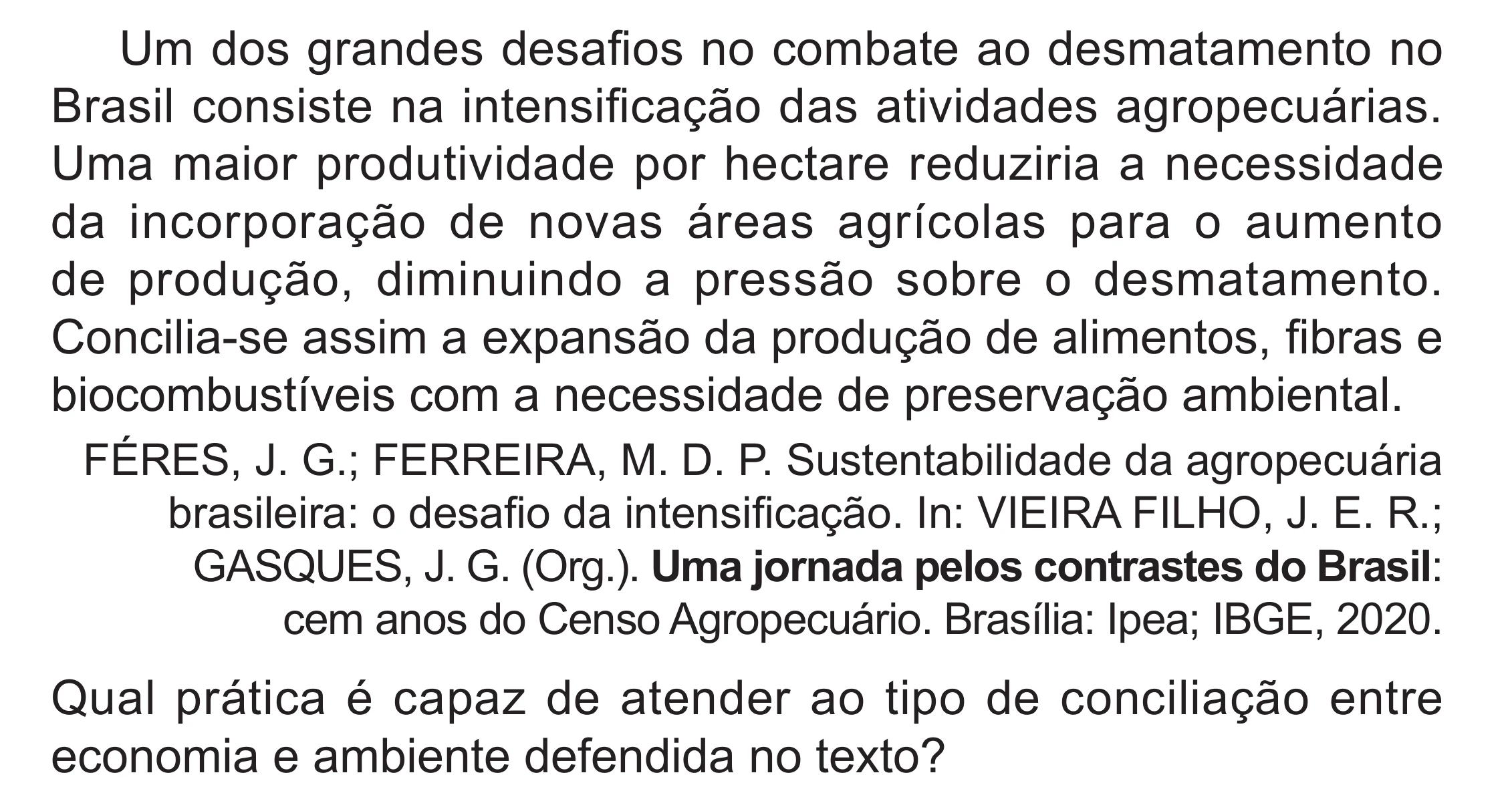 Enunciado original completo da questão 88 do ENEM 2024 - 1º Dia – Caderno 4 – Verde (Superampliada) – Reaplicação/PPL, página 93.