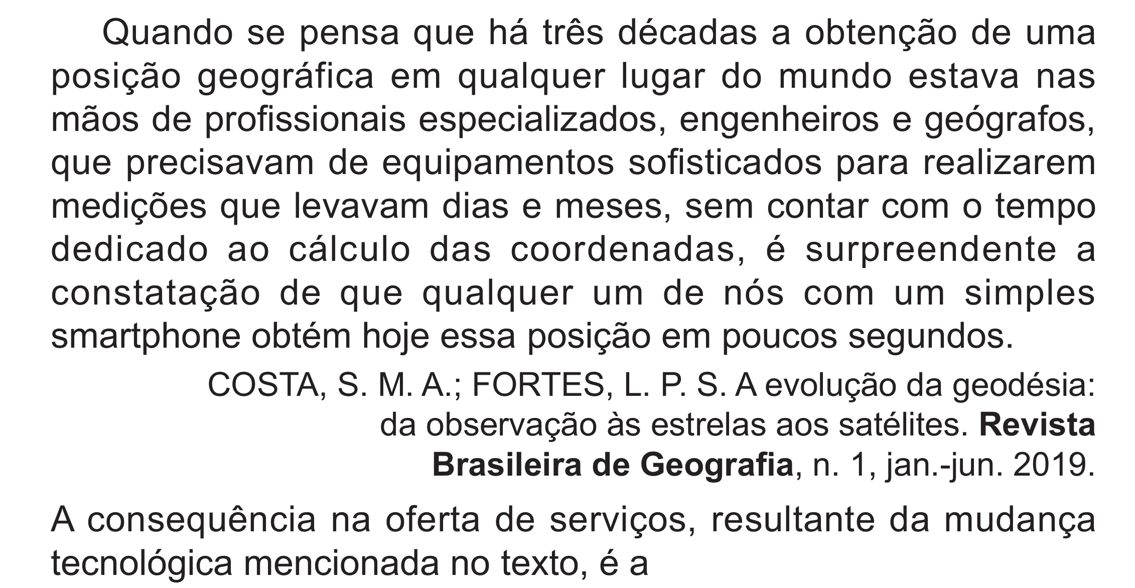 Enunciado original completo da questão 70 do ENEM 2024 - 1º Dia – Caderno 4 – Verde (Superampliada) – Reaplicação/PPL, página 76.