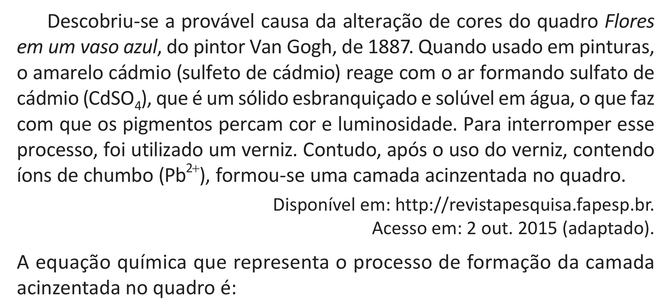 Enunciado original completo da questão 107 do ENEM 2025 - 2º Dia – Caderno 11 – Laranja (Braile e ledor) – Aplicação Regular - (Superampliada) - Belém, Ananindeua e Marituba, página 18.