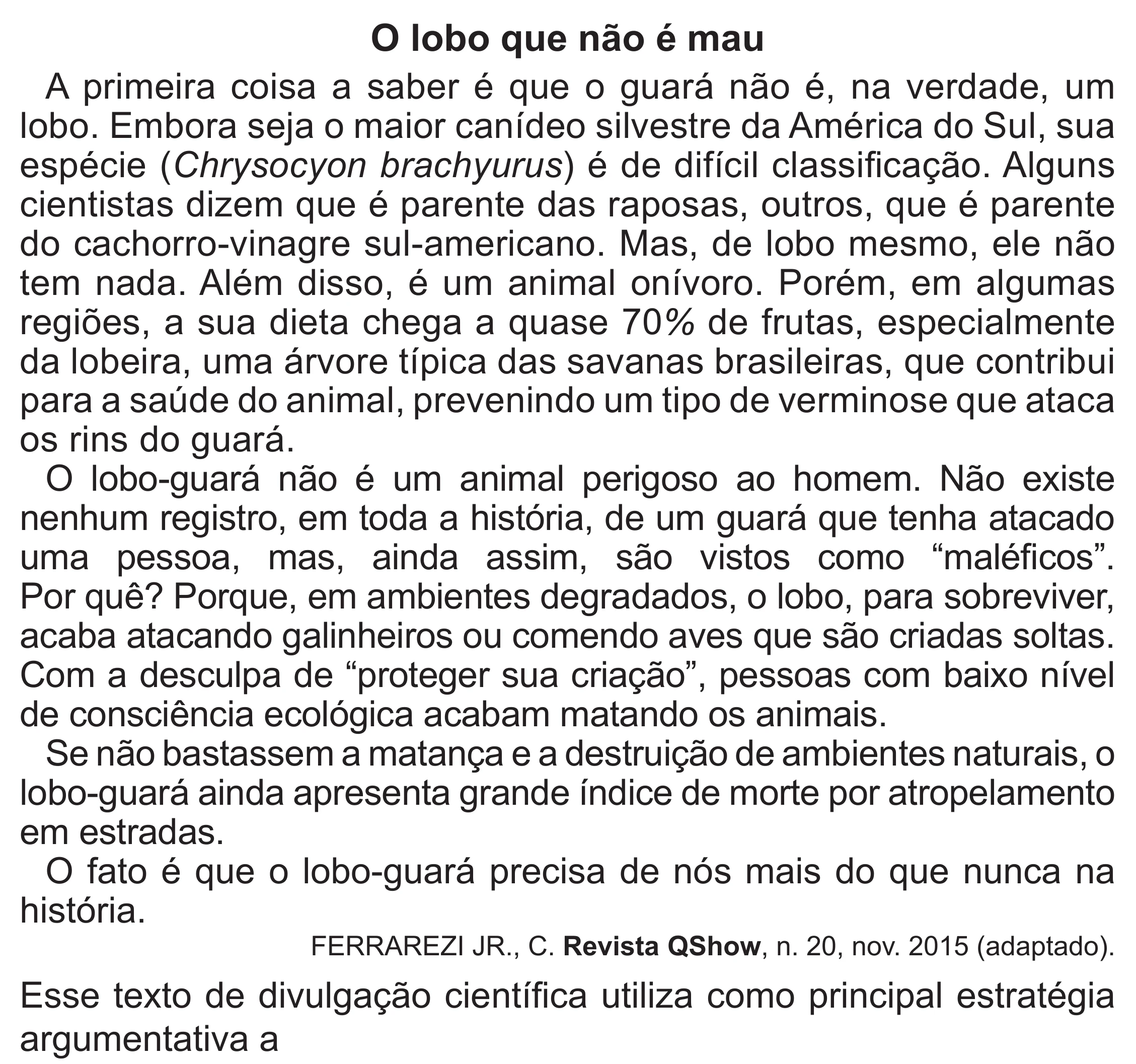 Enunciado original completo da questão 19 do ENEM 2022 - 1º Dia – Caderno 3 – Branco (Superampliada) – Reaplicação/PPL, página 26.