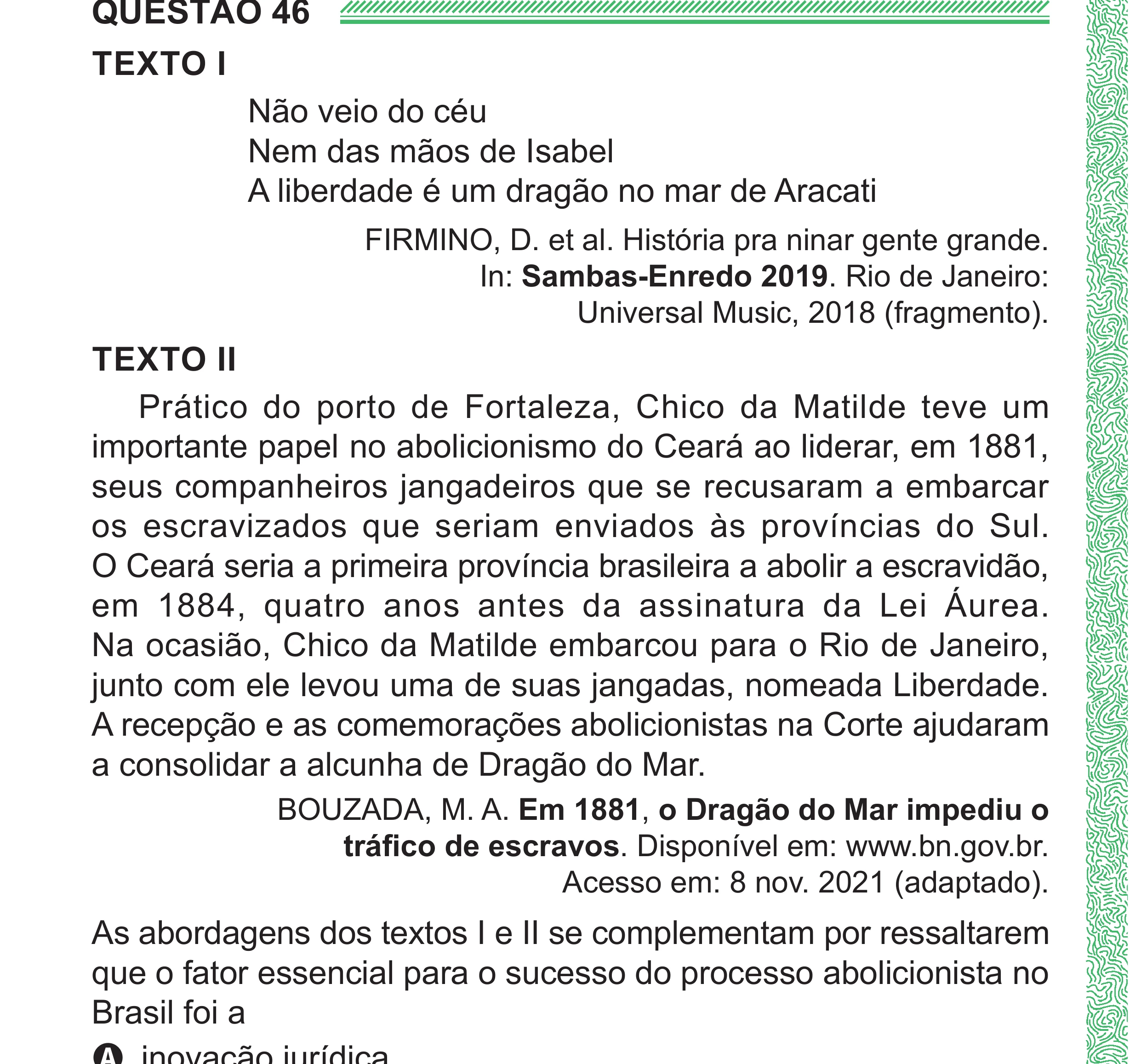 Enunciado original completo da questão 46 do ENEM 2024 - 1º Dia – Caderno 4 – Verde (Superampliada) – Reaplicação/PPL, página 60.
