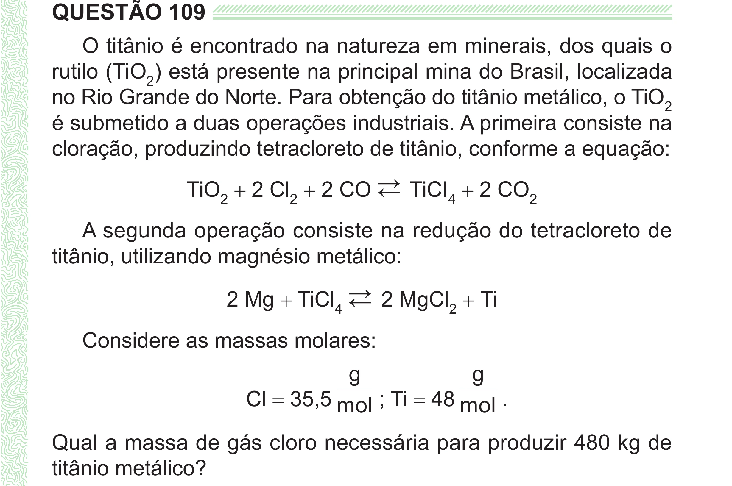 Enunciado original completo da questão 109 do ENEM 2024 - 2º Dia – Caderno 8 – Verde (Superampliada) – Reaplicação/PPL, página 19.