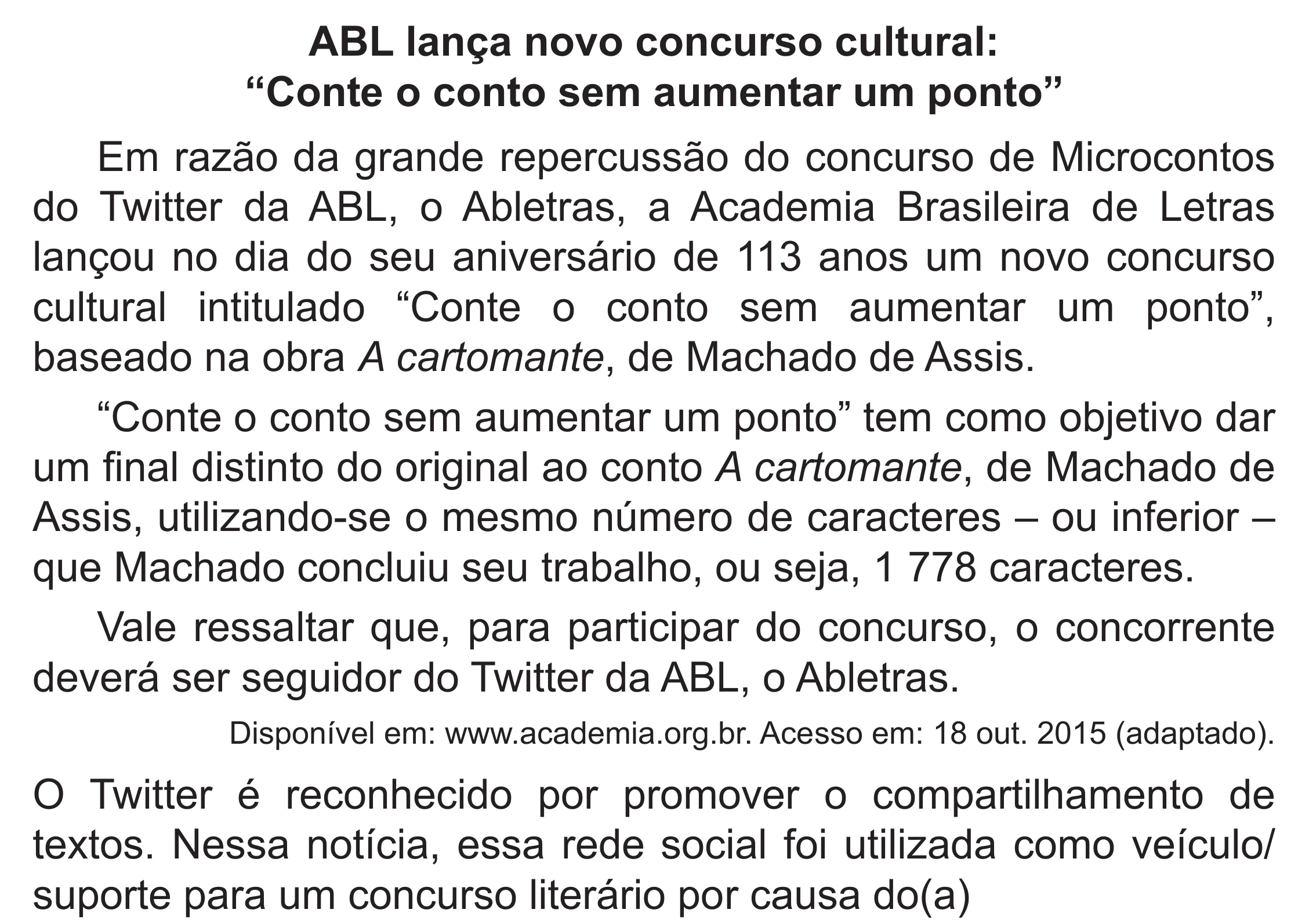 Enunciado original completo da questão 40 do ENEM 2018 - 1º Dia - Caderno 1 - Azul (Superampliada) – Aplicação regular, página 43.