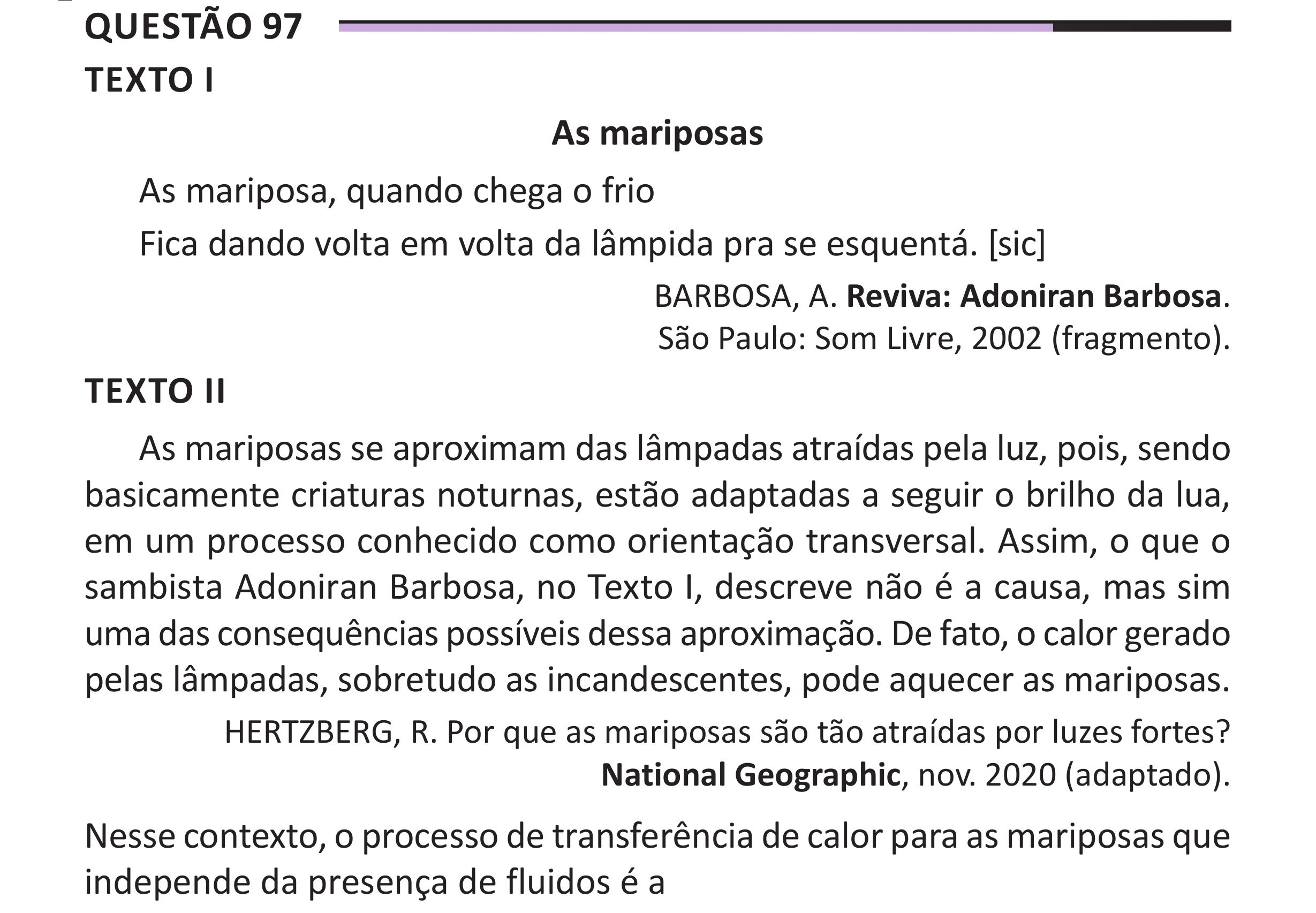 Enunciado original completo da questão 97 do ENEM 2025 - 2º Dia – Caderno 12 – Roxo (Libras) – Aplicação Regular - (Superampliada), página 8.
