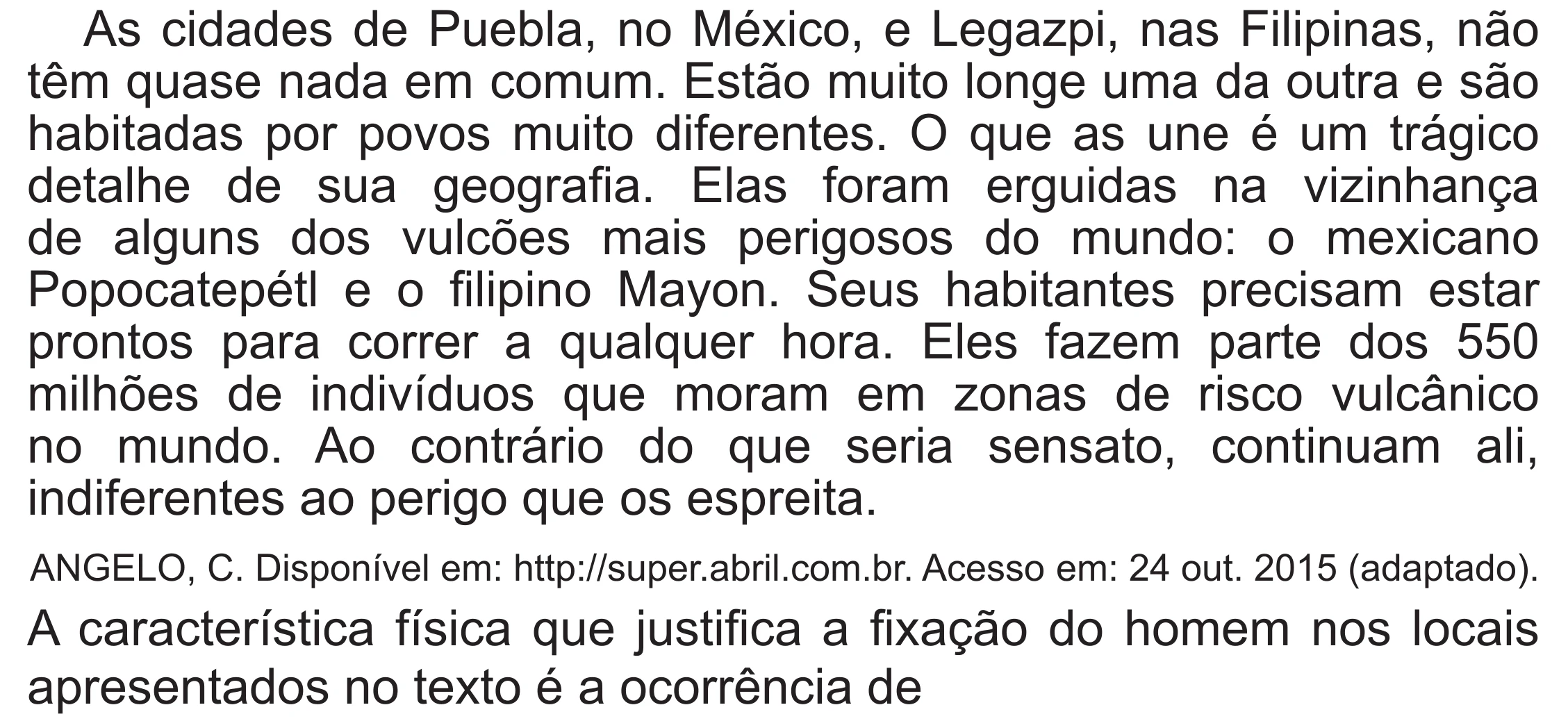 Enunciado original completo da questão 74 do ENEM 2020 - 1º Dia - Caderno 4 – Rosa (Superampliada) – Aplicação Regular, página 70.