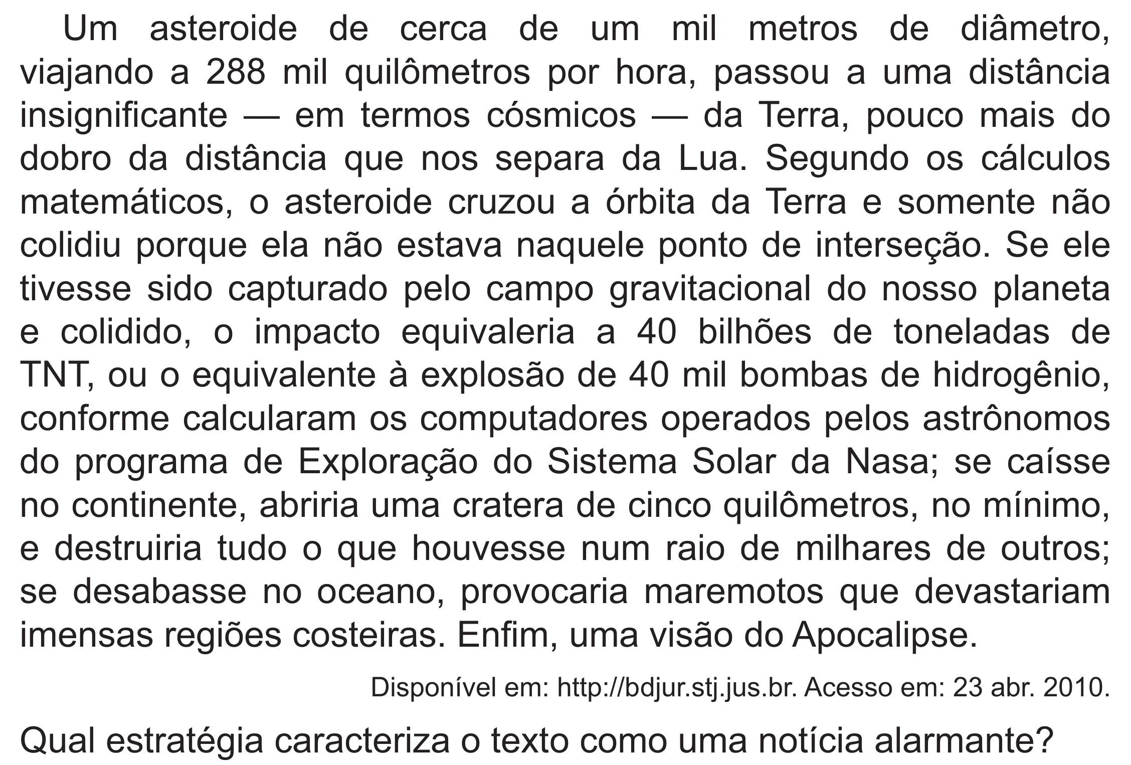 Enunciado original completo da questão 44 do ENEM 2021 - 1º Dia – Caderno 10 – Verde (Libras – Superampliada) – Aplicação Regular, página 49.