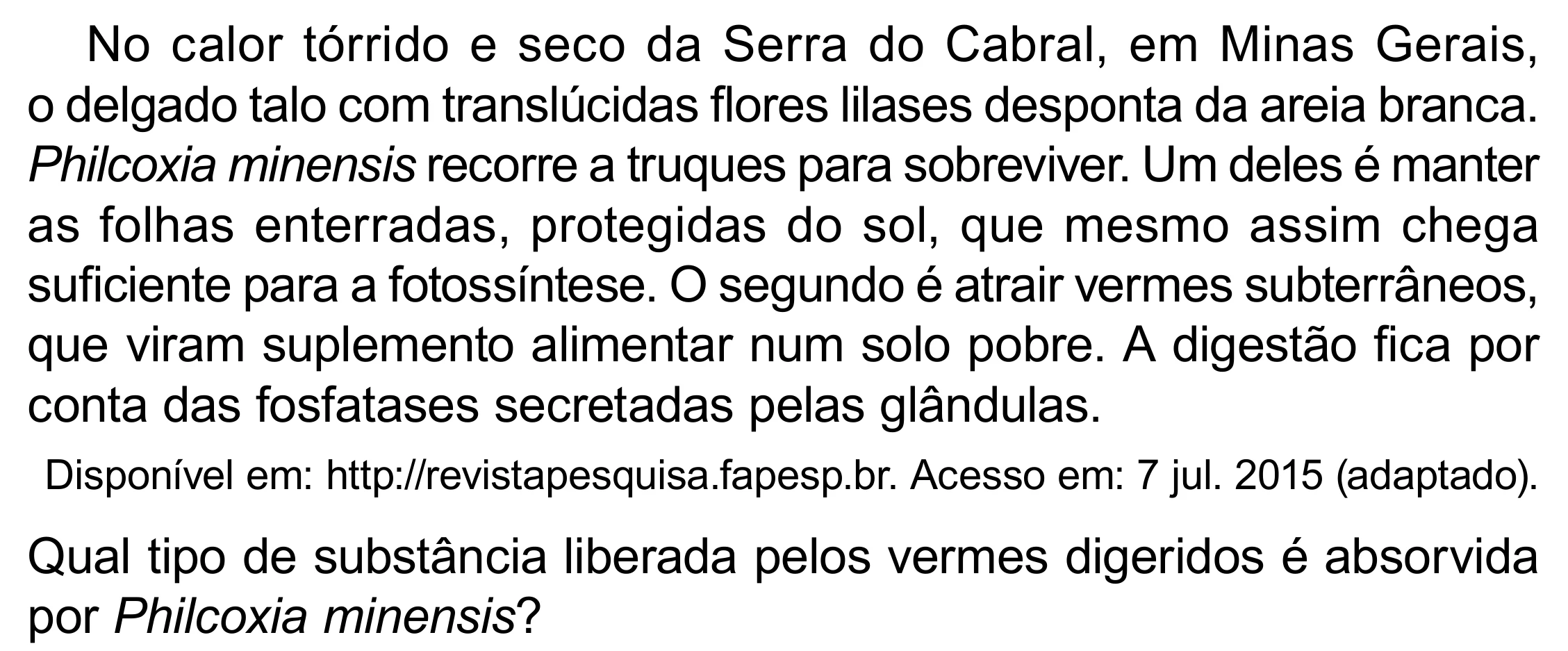 Enunciado original completo da questão 133 do ENEM 2023 - 2º Dia – Caderno 8 – Rosa (Superampliada) – Reaplicação/PPL, página 46.
