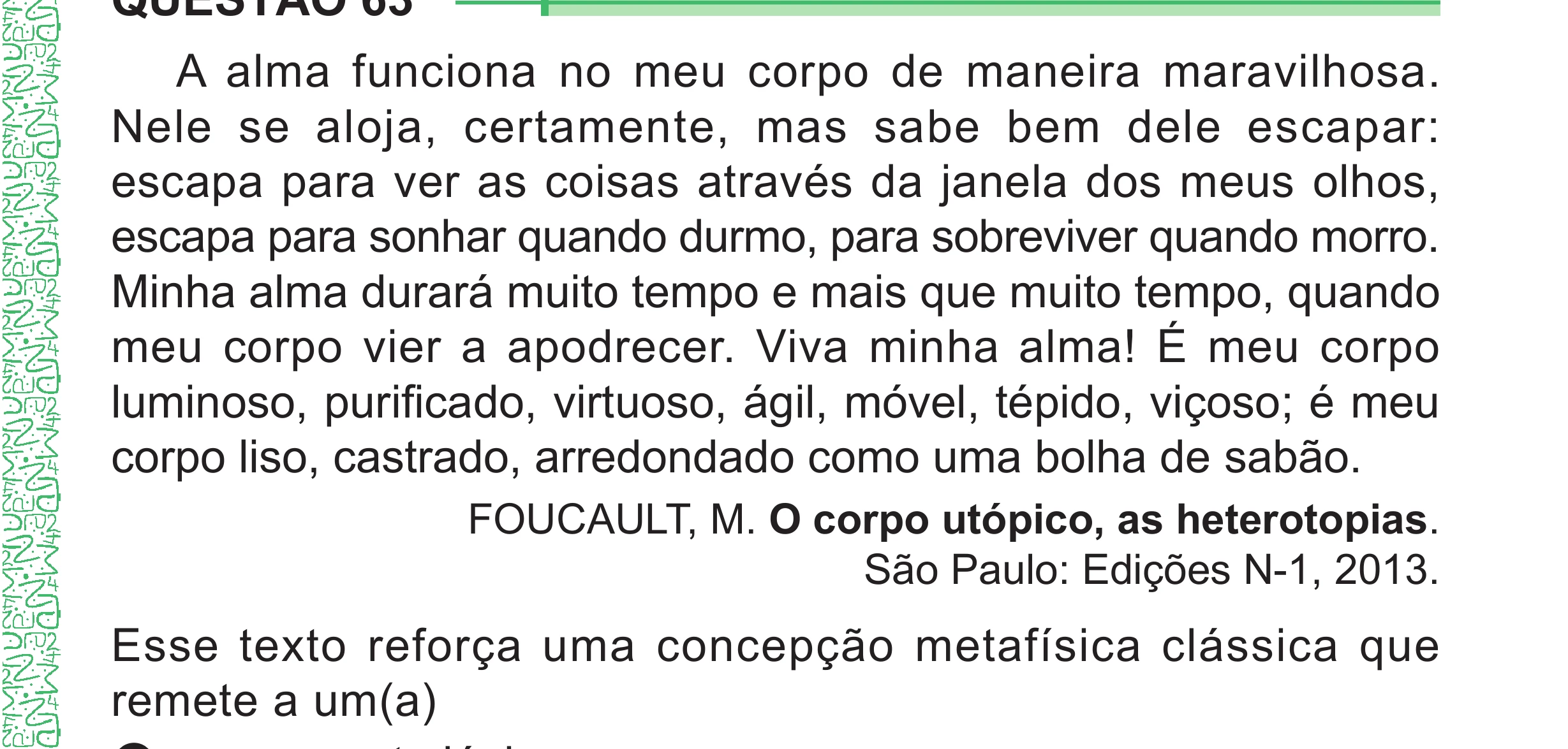 Enunciado original completo da questão 63 do ENEM 2024 - 1º Dia – Caderno 4 – Verde – Aplicação Regular - (Superampliada), página 73.