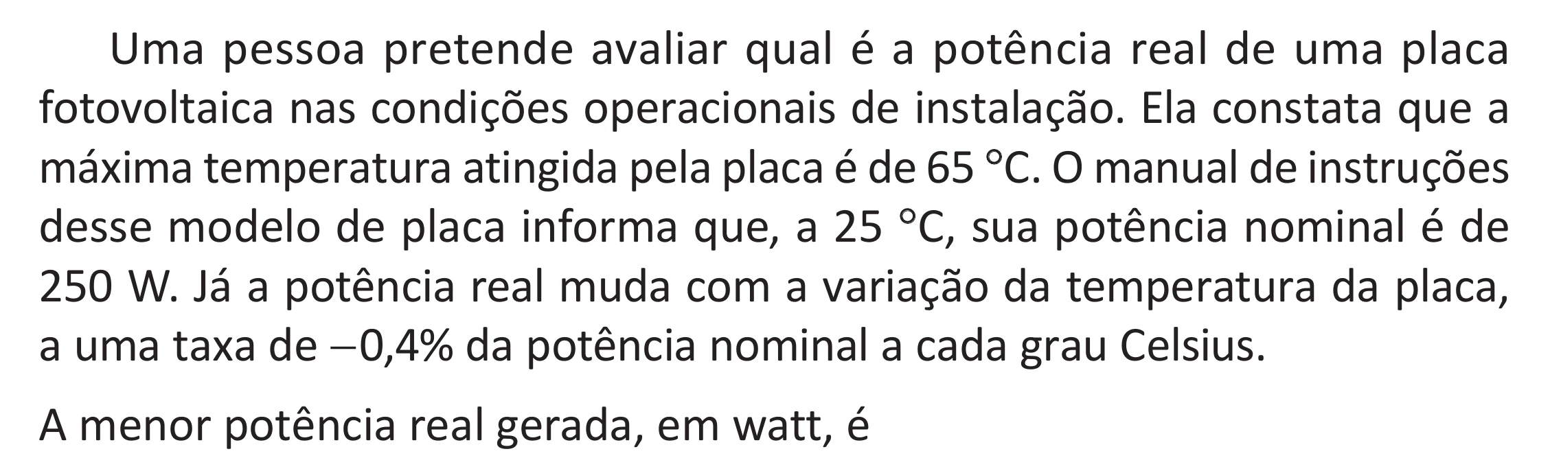 Enunciado original completo da questão 100 do ENEM 2025 - 2º Dia – Caderno 11 – Laranja (Braile e ledor) – Aplicação Regular - (Superampliada) - Belém, Ananindeua e Marituba, página 11.