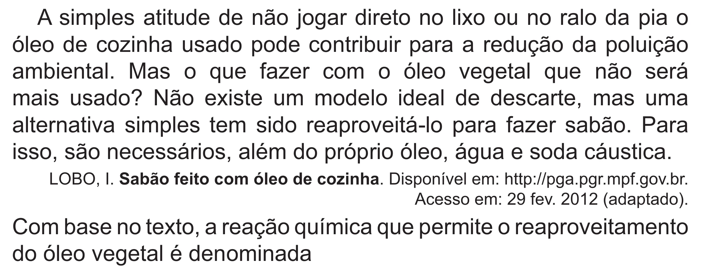 Enunciado original completo da questão 131 do ENEM 2021 - 2º Dia – Caderno 12 – Verde (Libras – Superampliada) – Aplicação Regular, página 38.