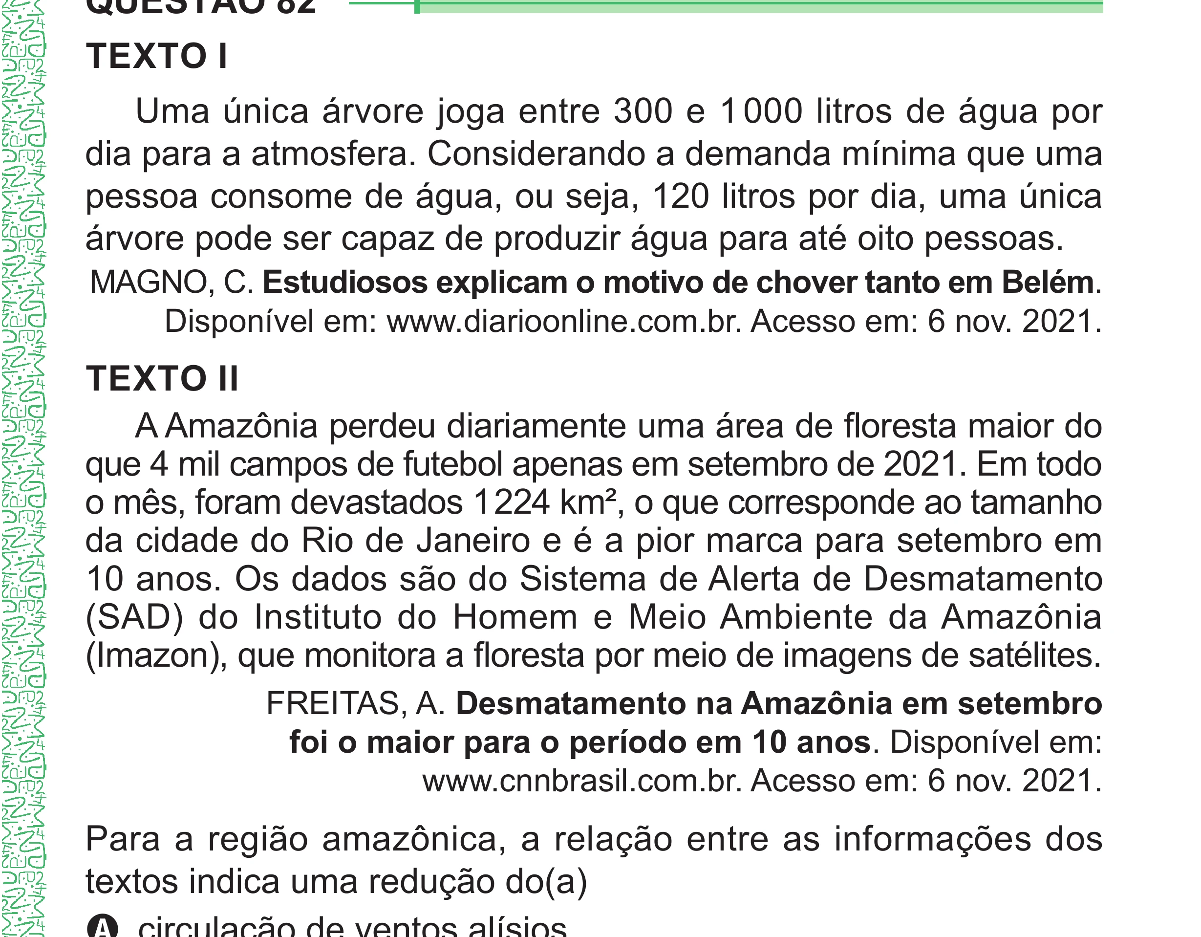 Enunciado original completo da questão 82 do ENEM 2024 - 1º Dia – Caderno 4 – Verde – Aplicação Regular - (Superampliada), página 87.