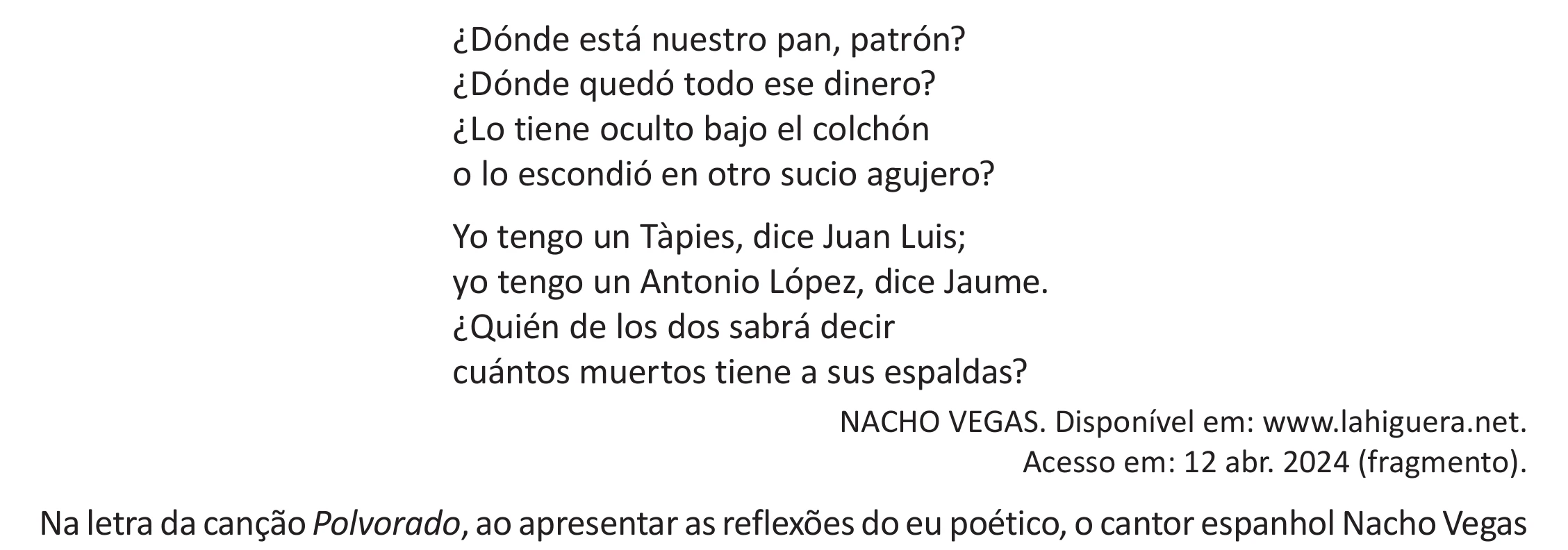 Enunciado original completo da questão 3 (espanhol) do ENEM 2025 - 1º Dia – Caderno 9 – Laranja (Braile e ledor) – Aplicação Regular - (Ampliada), página 7.