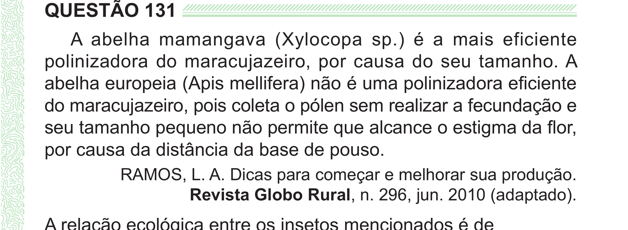 Enunciado original completo da questão 131 do ENEM 2024 - 2º Dia – Caderno 8 – Verde (Superampliada) – Reaplicação/PPL, página 43.
