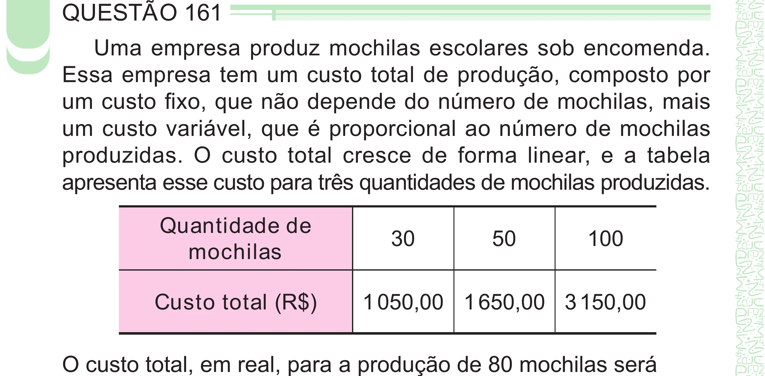 Enunciado original completo da questão 161 do ENEM 2024 - 2º Dia – Caderno 8 – Verde – Aplicação Regular - (Superampliada), página 72.