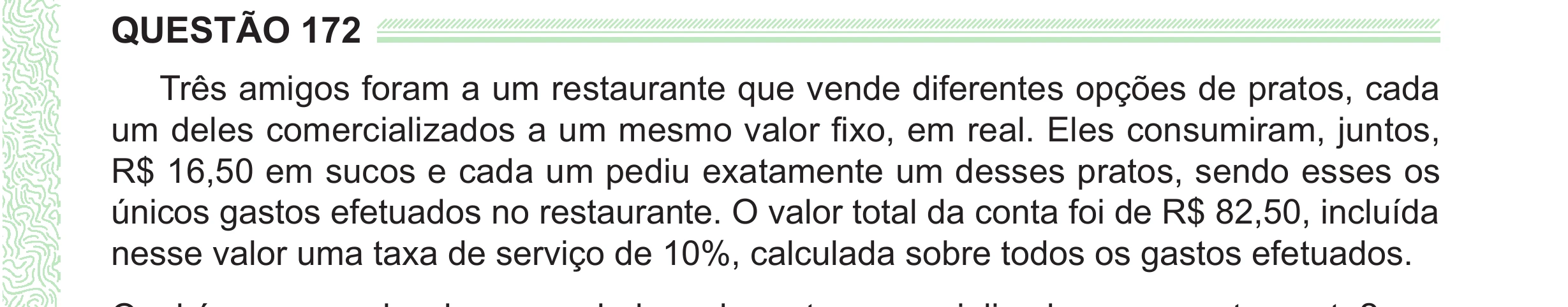 Enunciado original completo da questão 172 do ENEM 2024 - 2º Dia – Caderno 8 – Verde (Ampliada) – Reaplicação/PPL, página 57.