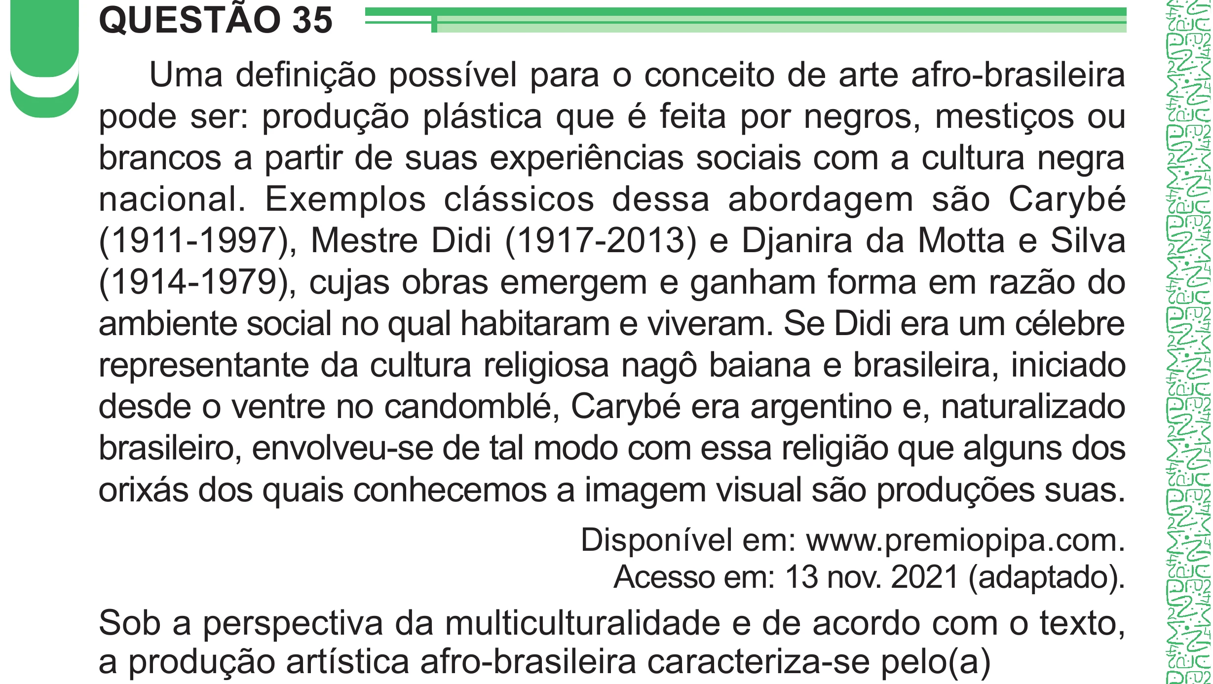 Enunciado original completo da questão 35 do ENEM 2024 - 1º Dia – Caderno 4 – Verde – Aplicação Regular - (Superampliada), página 46.