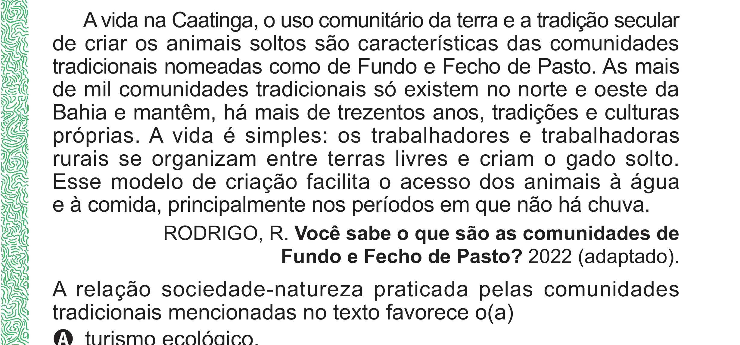 Enunciado original completo da questão 58 do ENEM 2024 - 1º Dia – Caderno 4 – Verde (Superampliada) – Reaplicação/PPL, página 67.