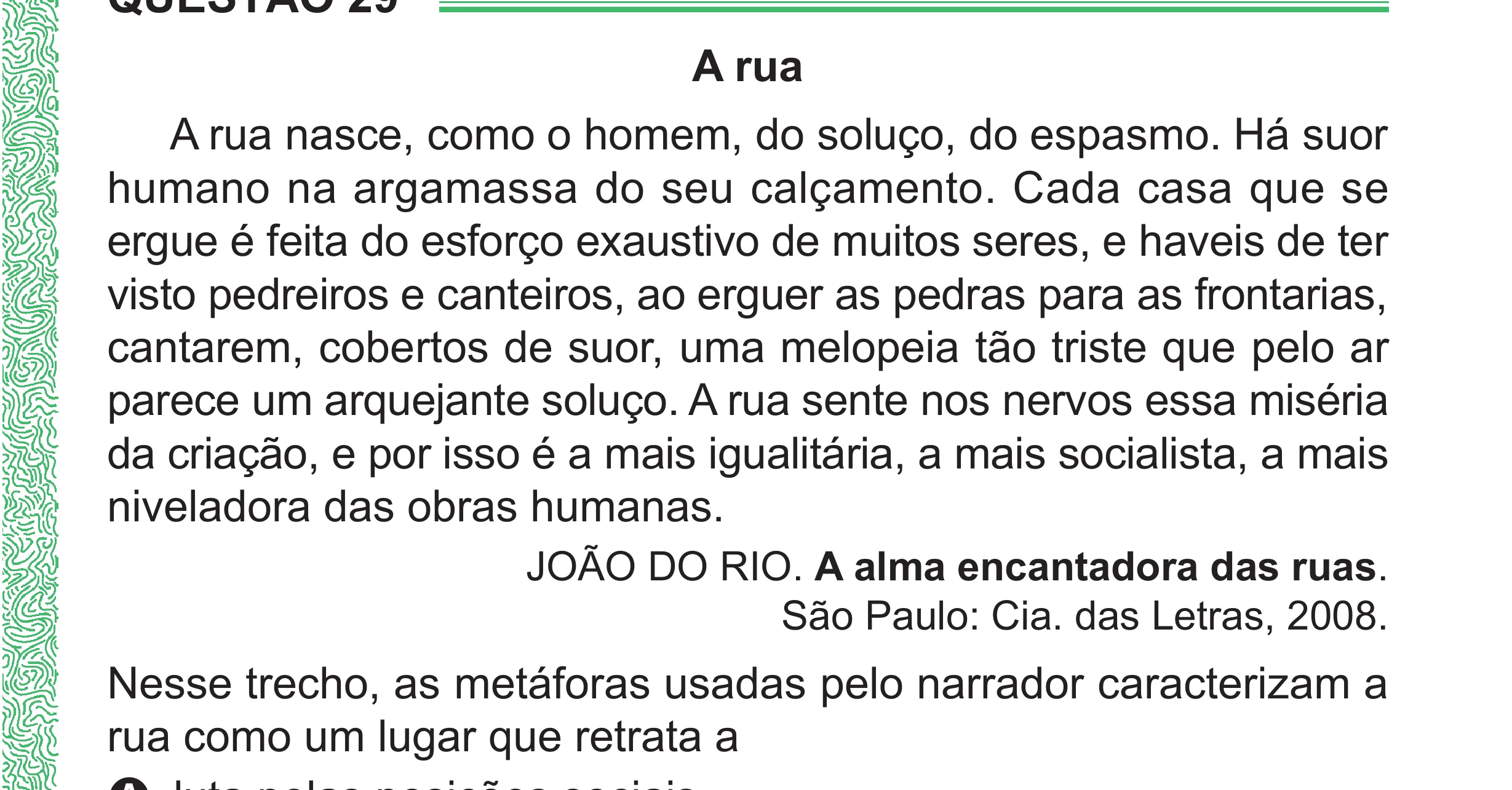 Enunciado original completo da questão 29 do ENEM 2024 - 1º Dia – Caderno 4 – Verde (Superampliada) – Reaplicação/PPL, página 37.