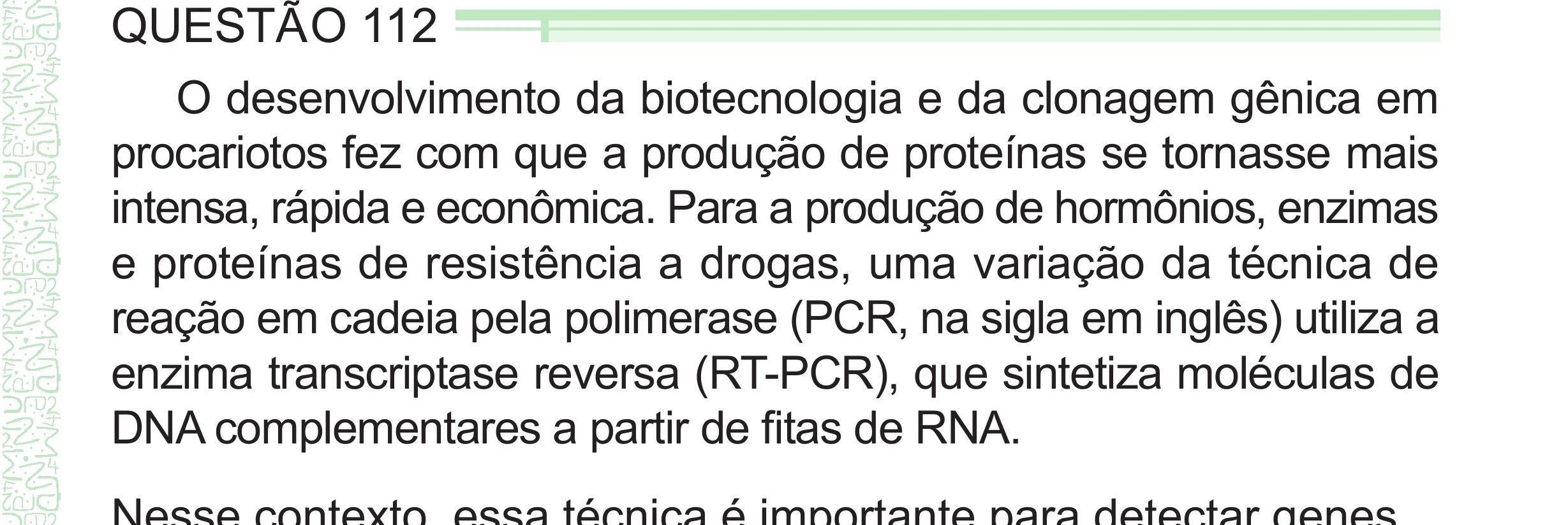 Enunciado original completo da questão 112 do ENEM 2024 - 2º Dia – Caderno 8 – Verde – Aplicação Regular - (Superampliada), página 25.