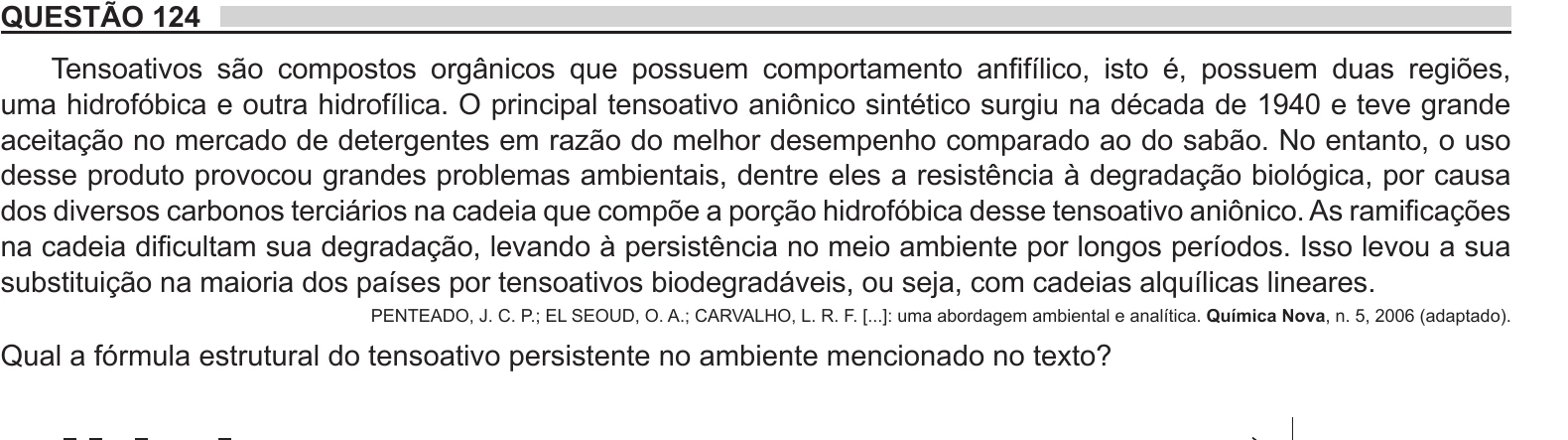 Enunciado original completo da questão 124 do ENEM 2018 - 2º Dia - Caderno 6 - Cinza – Aplicação regular, página 12.