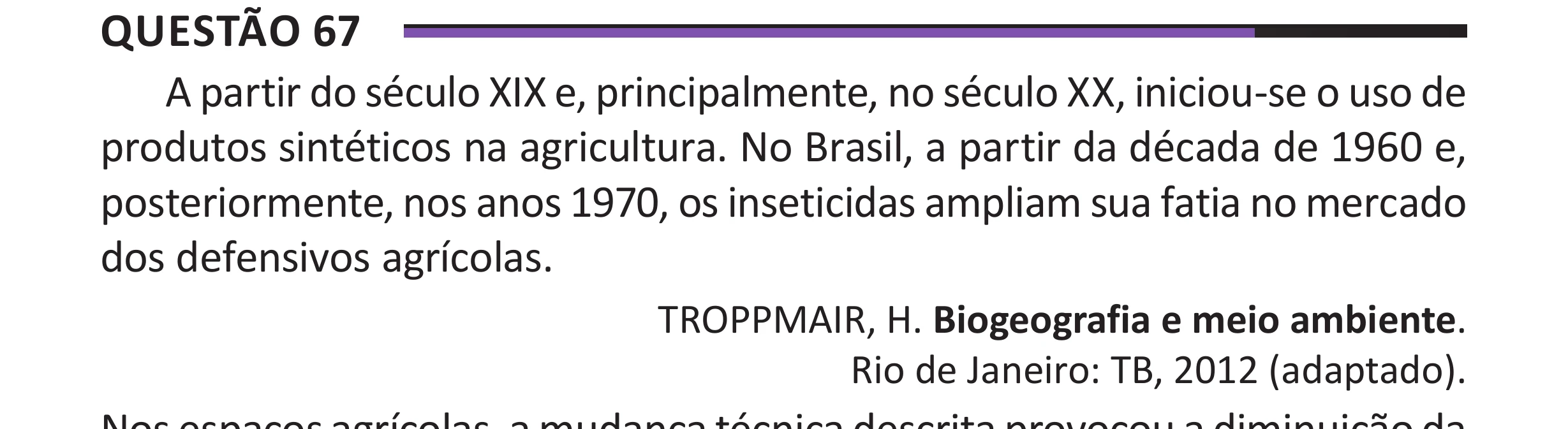 Enunciado original completo da questão 67 do ENEM 2025 - 1º Dia – Caderno 10 – Roxo (Libras) – Aplicação Regular - (Superampliada), página 75.