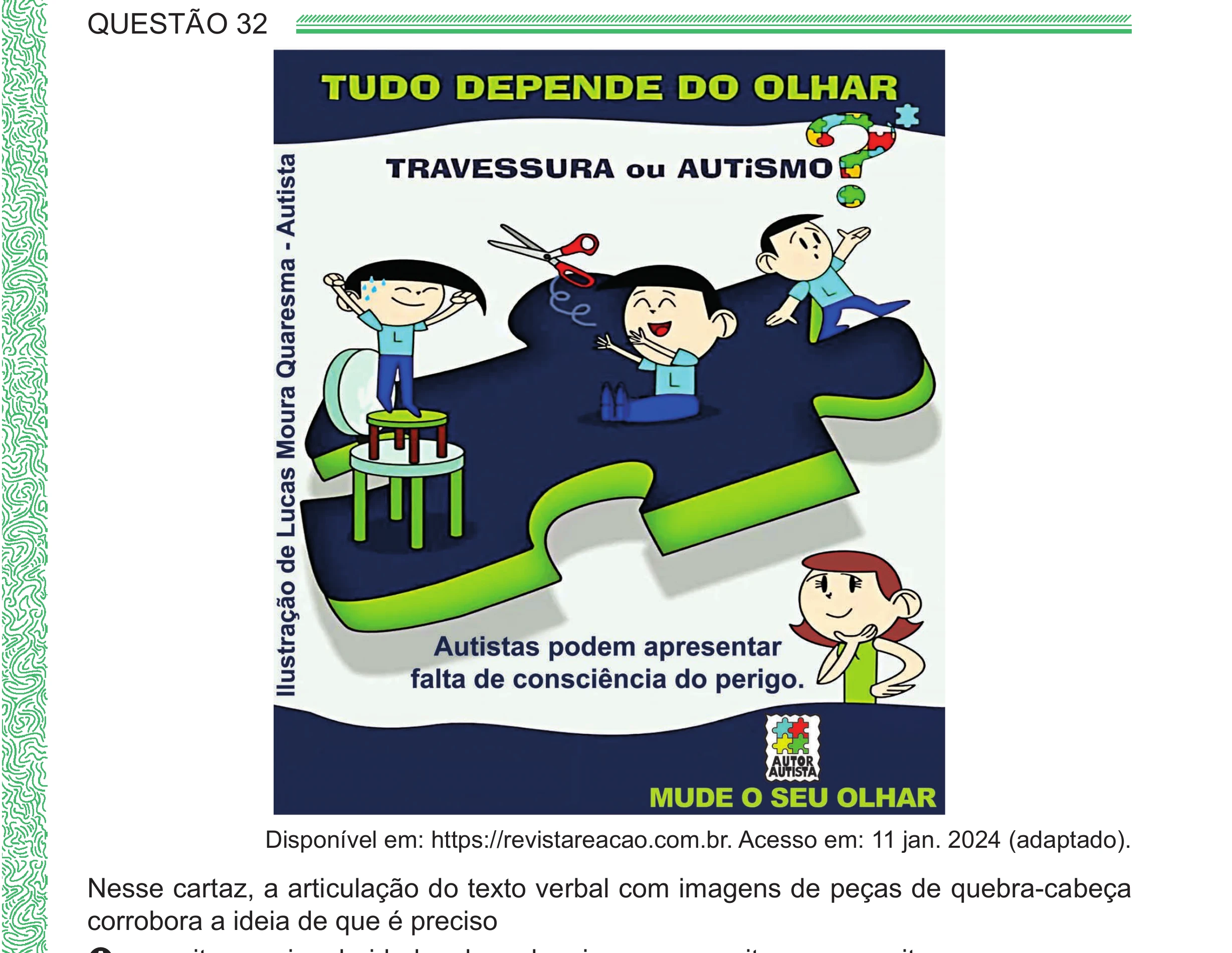 Enunciado original completo da questão 32 do ENEM 2024 - 1º Dia – Caderno 4 – Verde (Ampliada) – Reaplicação/PPL, página 27.