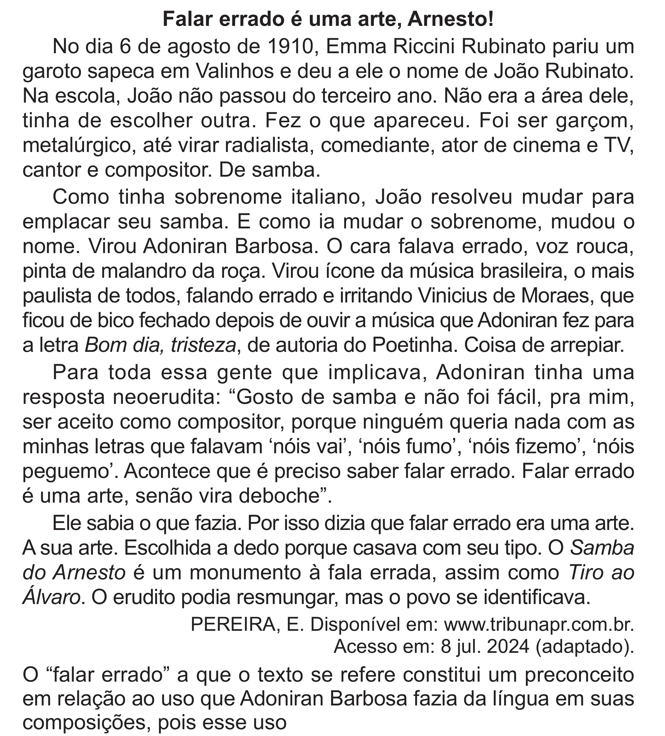 Enunciado original completo da questão 8 do ENEM 2024 - 1º Dia – Caderno 4 – Verde – Aplicação Regular - (Superampliada), página 15.