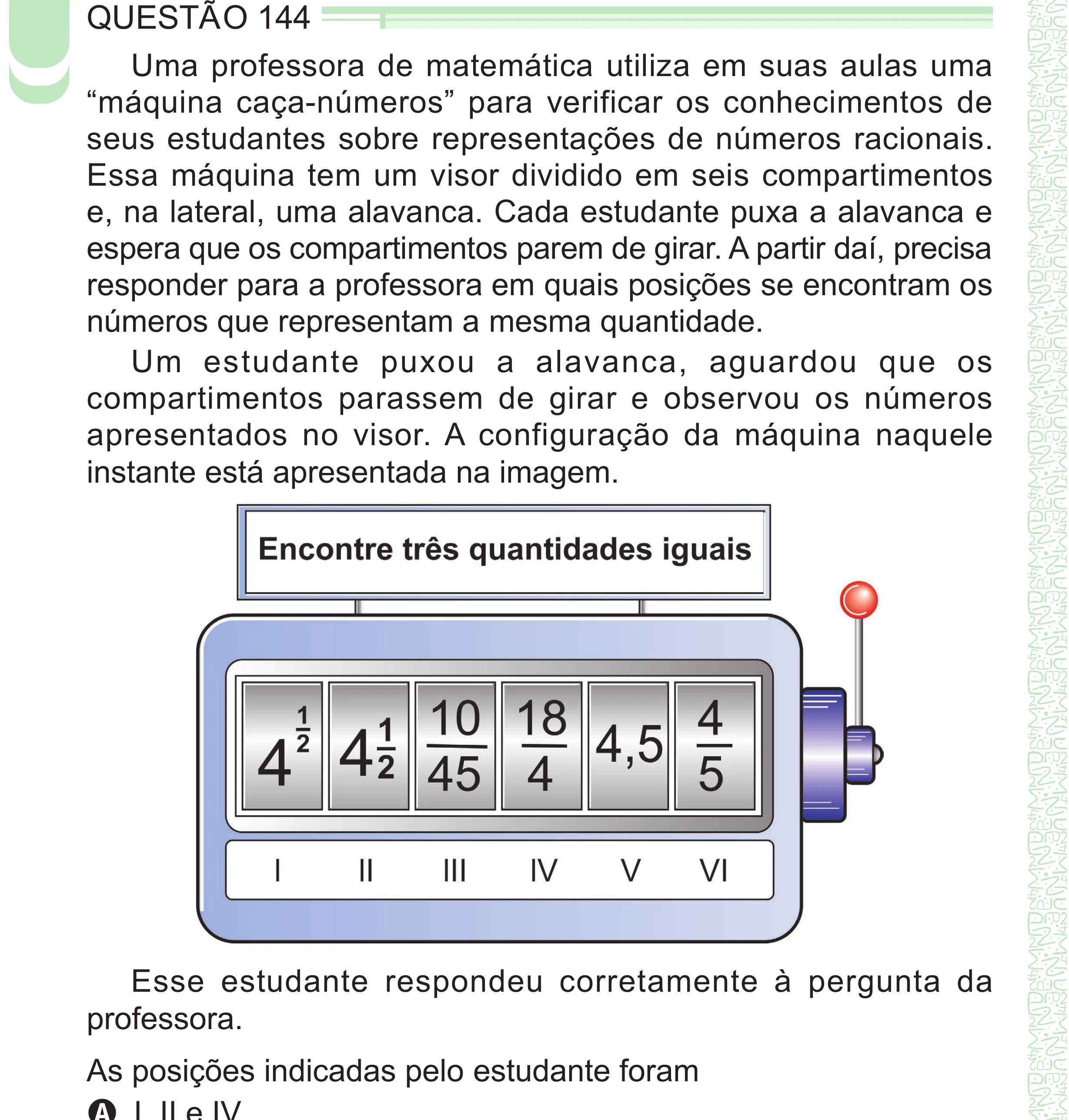 Enunciado original completo da questão 144 do ENEM 2024 - 2º Dia – Caderno 8 – Verde – Aplicação Regular - (Superampliada), página 58.