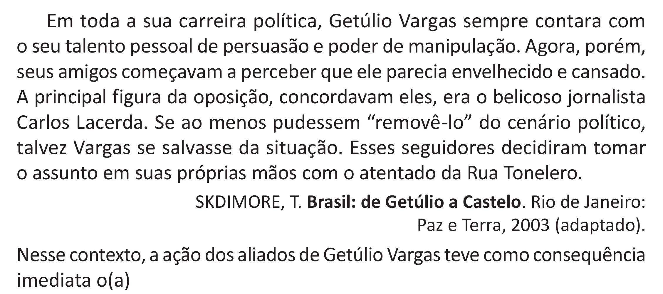 Enunciado original completo da questão 75 do ENEM 2025 - 1º Dia – Caderno 9 – Laranja (Braile e ledor) – Aplicação Regular - (Superampliada), página 82.