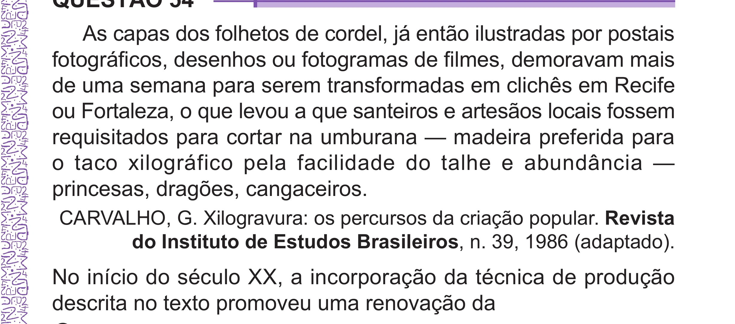 Enunciado original completo da questão 54 do ENEM 2024 - 1º Dia – Caderno 10 – Roxo (Libras) – Aplicação Regular - (Superampliada), página 67.