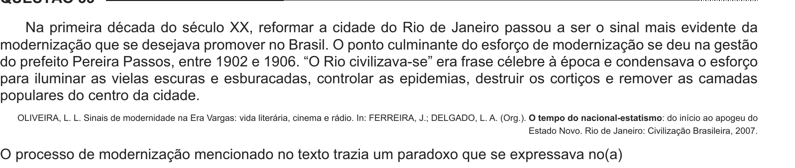 Enunciado original completo da questão 33 do ENEM 2014 - 1º Dia – Caderno 3 – Branco – Reaplicação/PPL, página 11.
