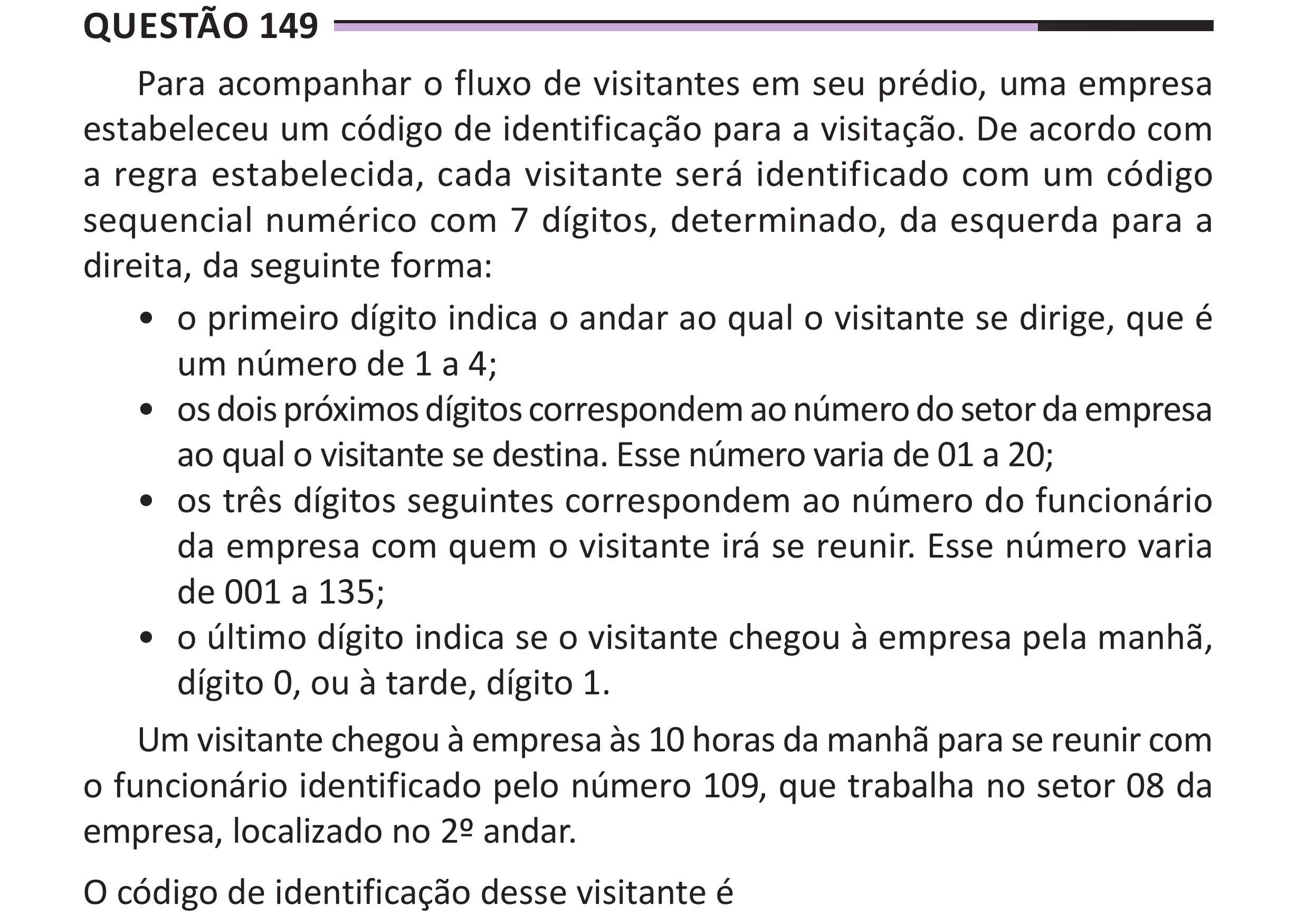 Enunciado original completo da questão 149 do ENEM 2025 - 2º Dia – Caderno 12 – Roxo (Libras) – Aplicação Regular - (Superampliada), página 62.