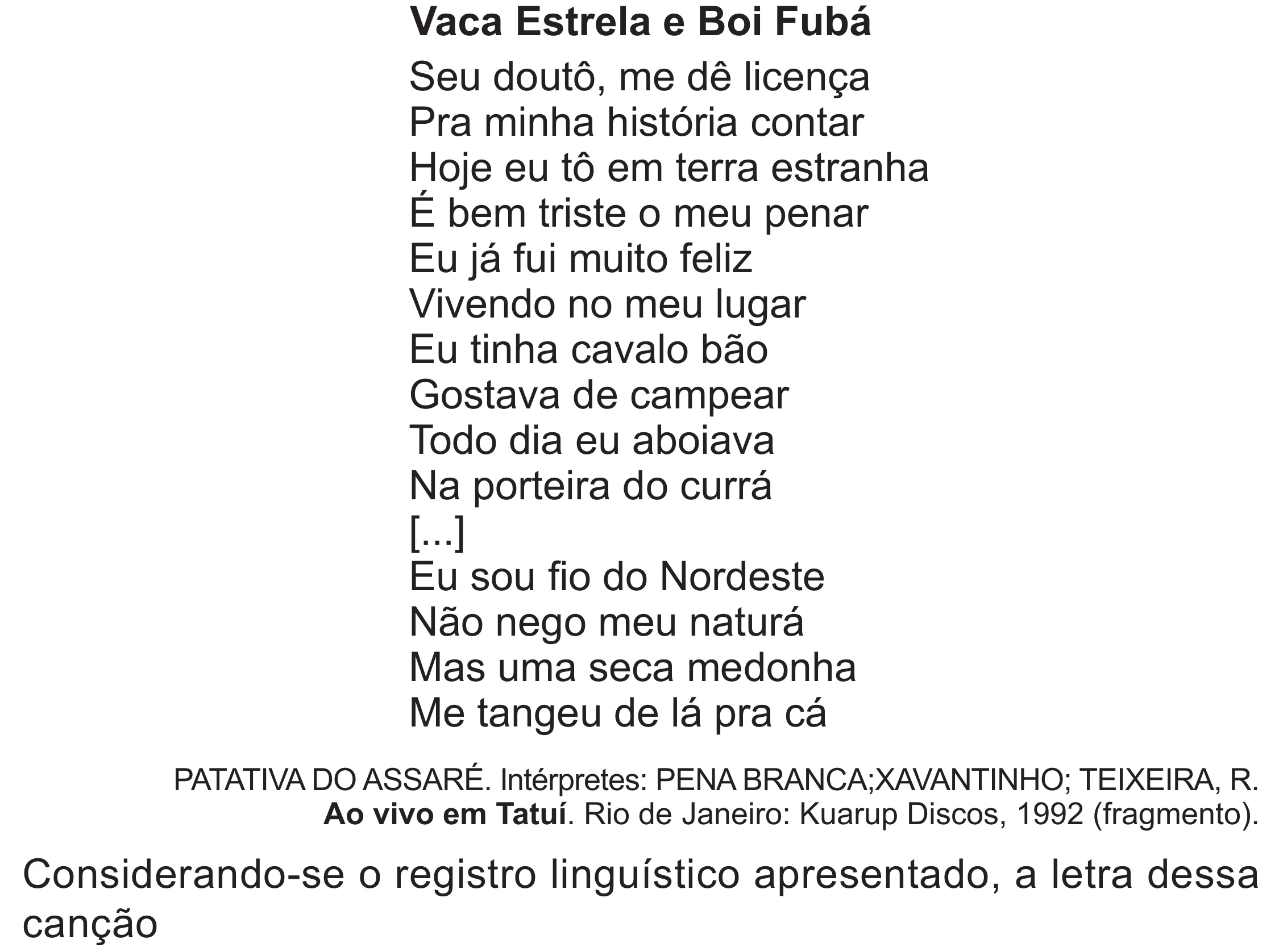 Enunciado original completo da questão 15 do ENEM 2020 - 1º Dia – Caderno 4 – Rosa (Superampliada) – Reaplicação/PPL, página 25.