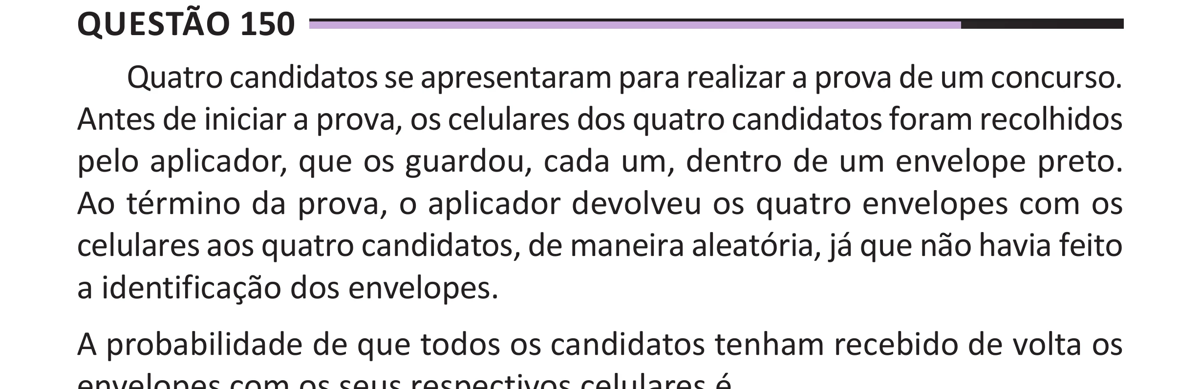 Enunciado original completo da questão 150 do ENEM 2025 - 2º Dia – Caderno 12 – Roxo (Libras) – Aplicação Regular - (Superampliada), página 63.