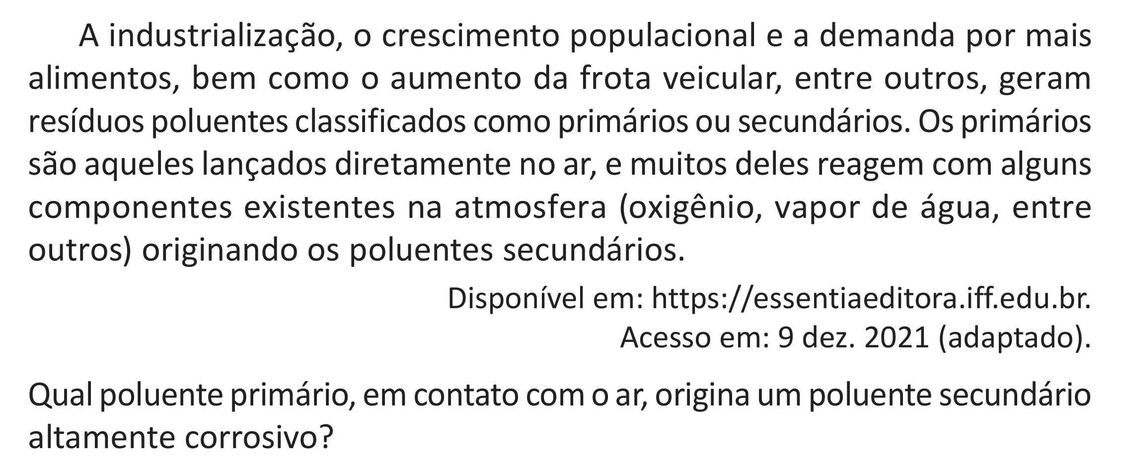 Enunciado original completo da questão 102 do ENEM 2025 - 2º Dia – Caderno 11 – Laranja (Braile e ledor) – Aplicação Regular - (Superampliada) - Belém, Ananindeua e Marituba, página 13.
