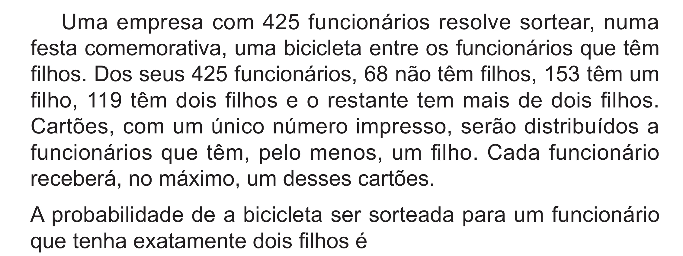 Enunciado original completo da questão 150 do ENEM 2024 - 2º Dia – Caderno 8 – Verde (Superampliada) – Reaplicação/PPL, página 64.