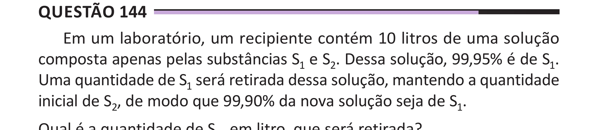 Enunciado original completo da questão 144 do ENEM 2025 - 2º Dia – Caderno 12 – Roxo (Libras) – Aplicação Regular - (Superampliada), página 57.
