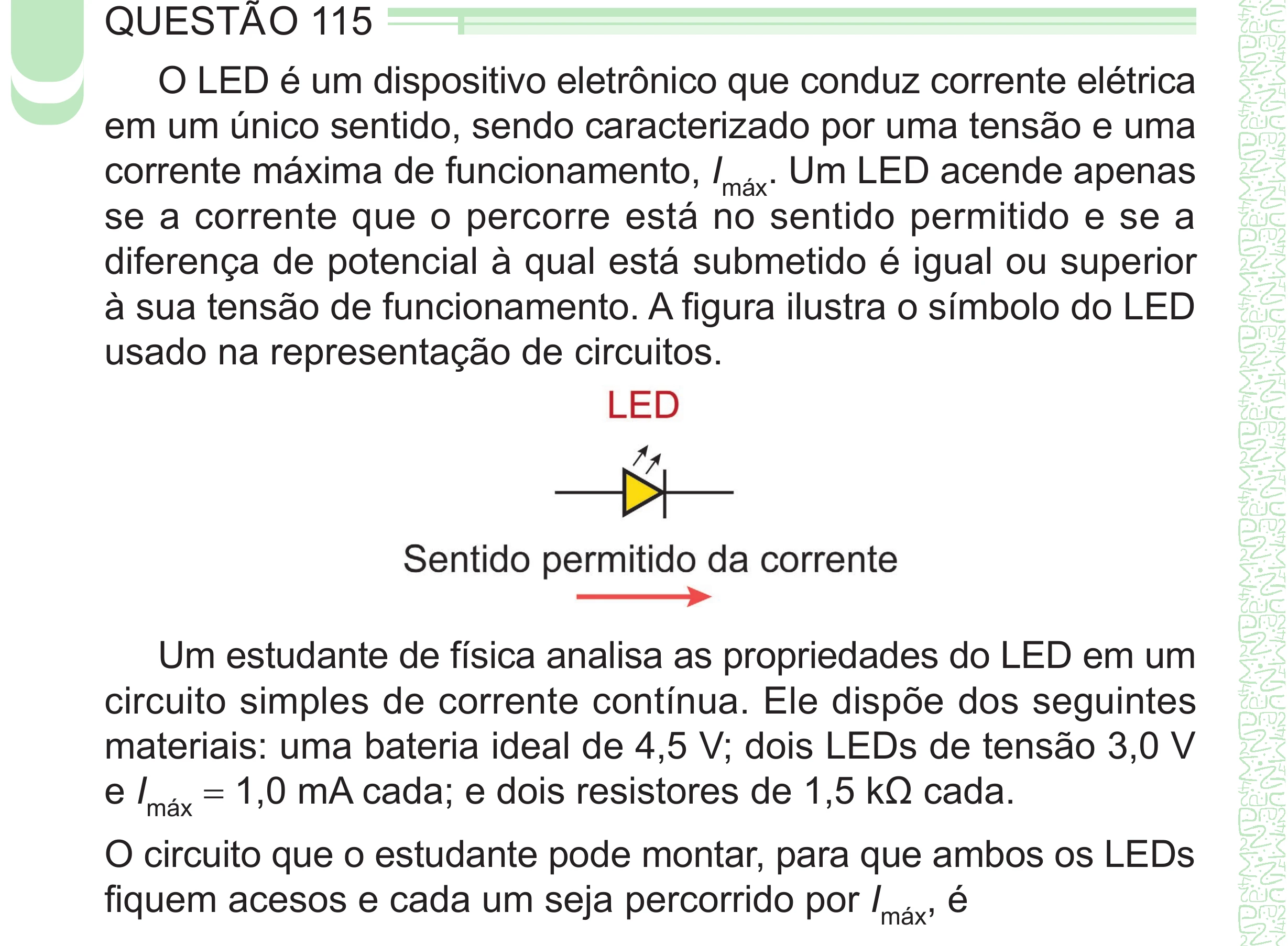 Enunciado original completo da questão 115 do ENEM 2024 - 2º Dia – Caderno 8 – Verde – Aplicação Regular - (Superampliada), página 28.