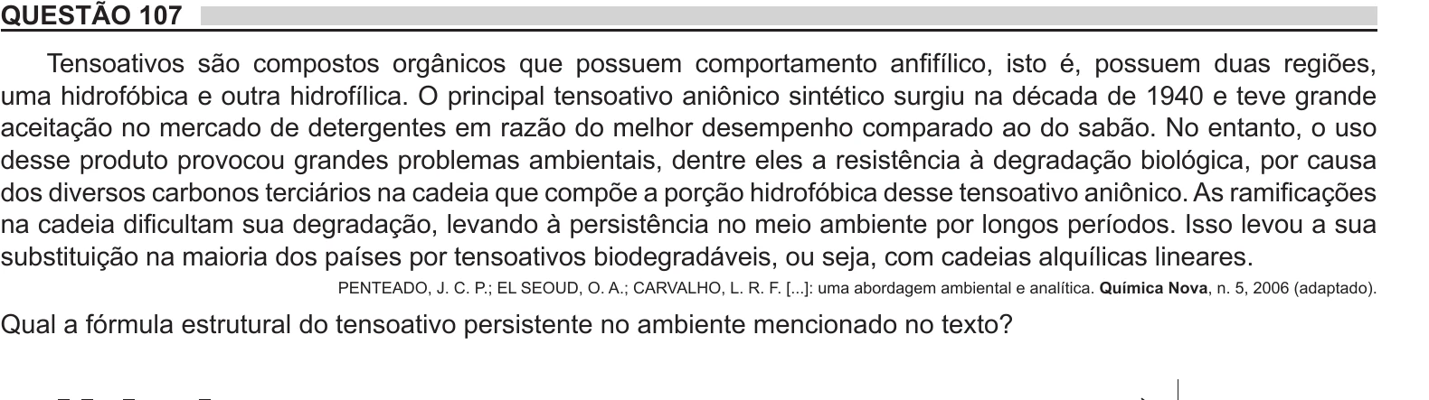 Enunciado original completo da questão 107 do ENEM 2018 - 2º Dia - Caderno 8 - Rosa – Aplicação regular, página 6.