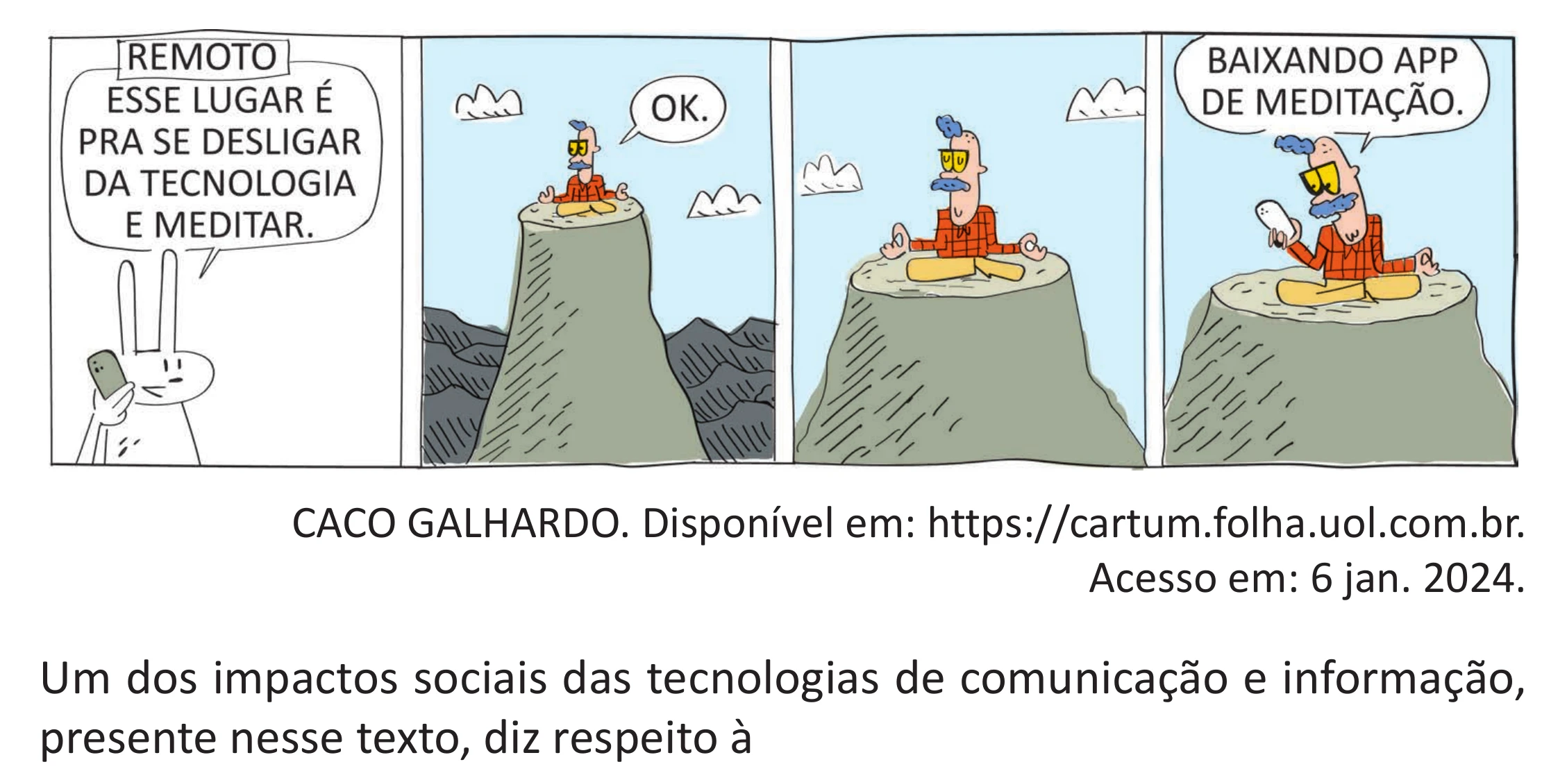 Enunciado original completo da questão 34 do ENEM 2025 - 1º Dia – Caderno 9 – Laranja (Braile e ledor) – Reaplicação - (Superampliada), página 39.