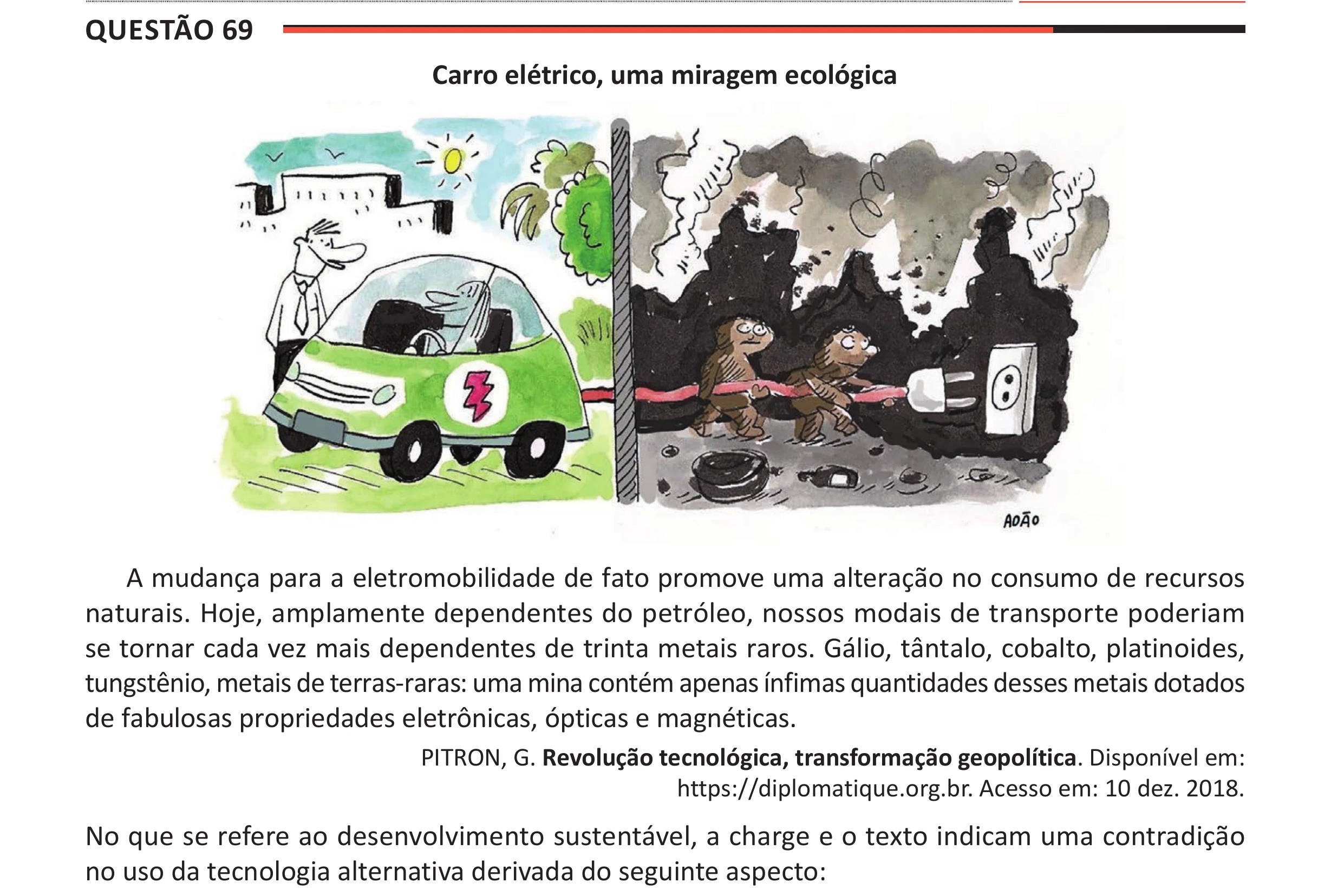 Enunciado original completo da questão 69 do ENEM 2025 - 1º Dia – Caderno 9 – Laranja (Braile e ledor) – Aplicação Regular - (Ampliada), página 52.