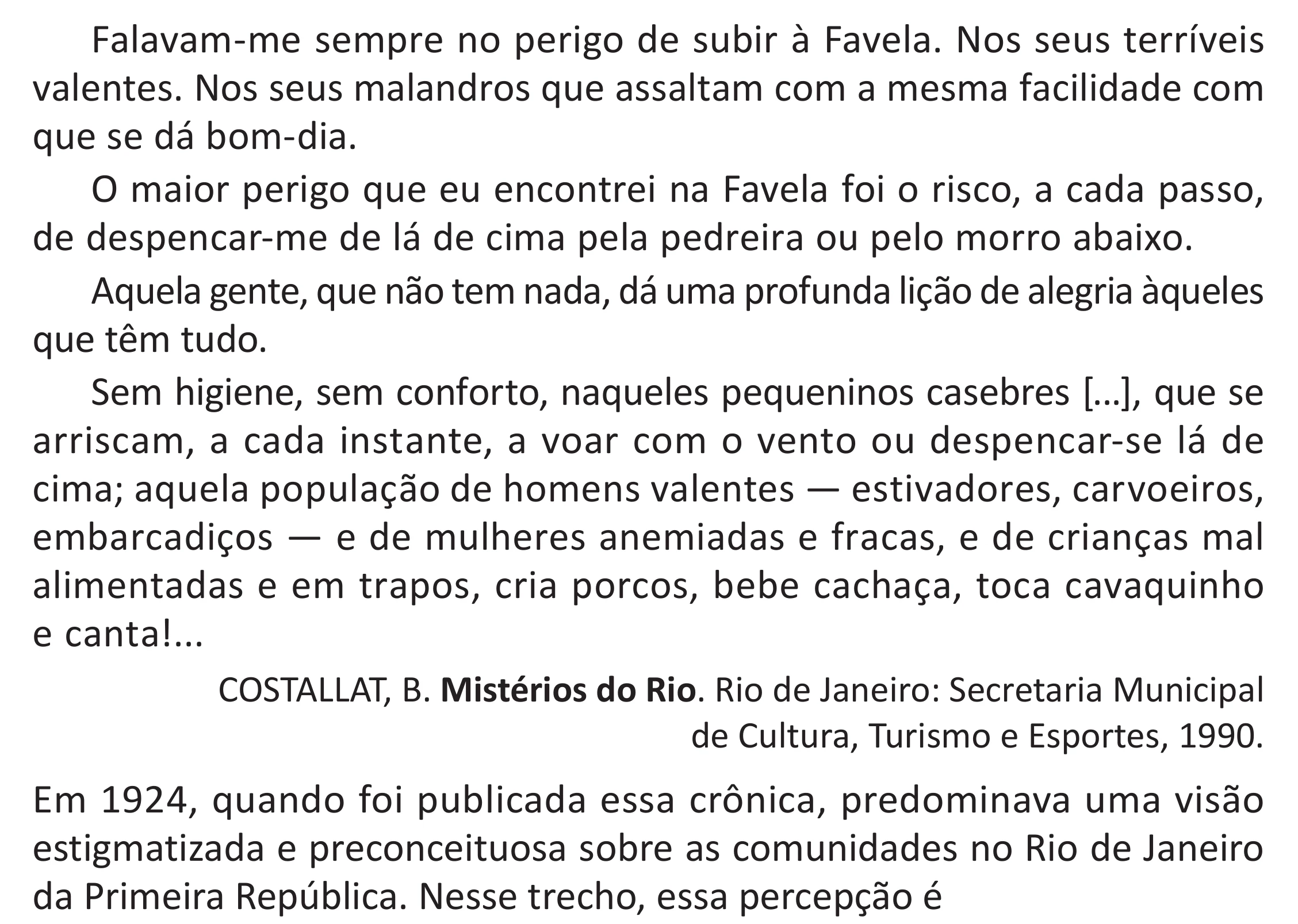 Enunciado original completo da questão 29 do ENEM 2025 - 1º Dia – Caderno 9 – Laranja (Braile e ledor) – Aplicação Regular - (Superampliada) - Belém, Ananindeua e Marituba, página 36.
